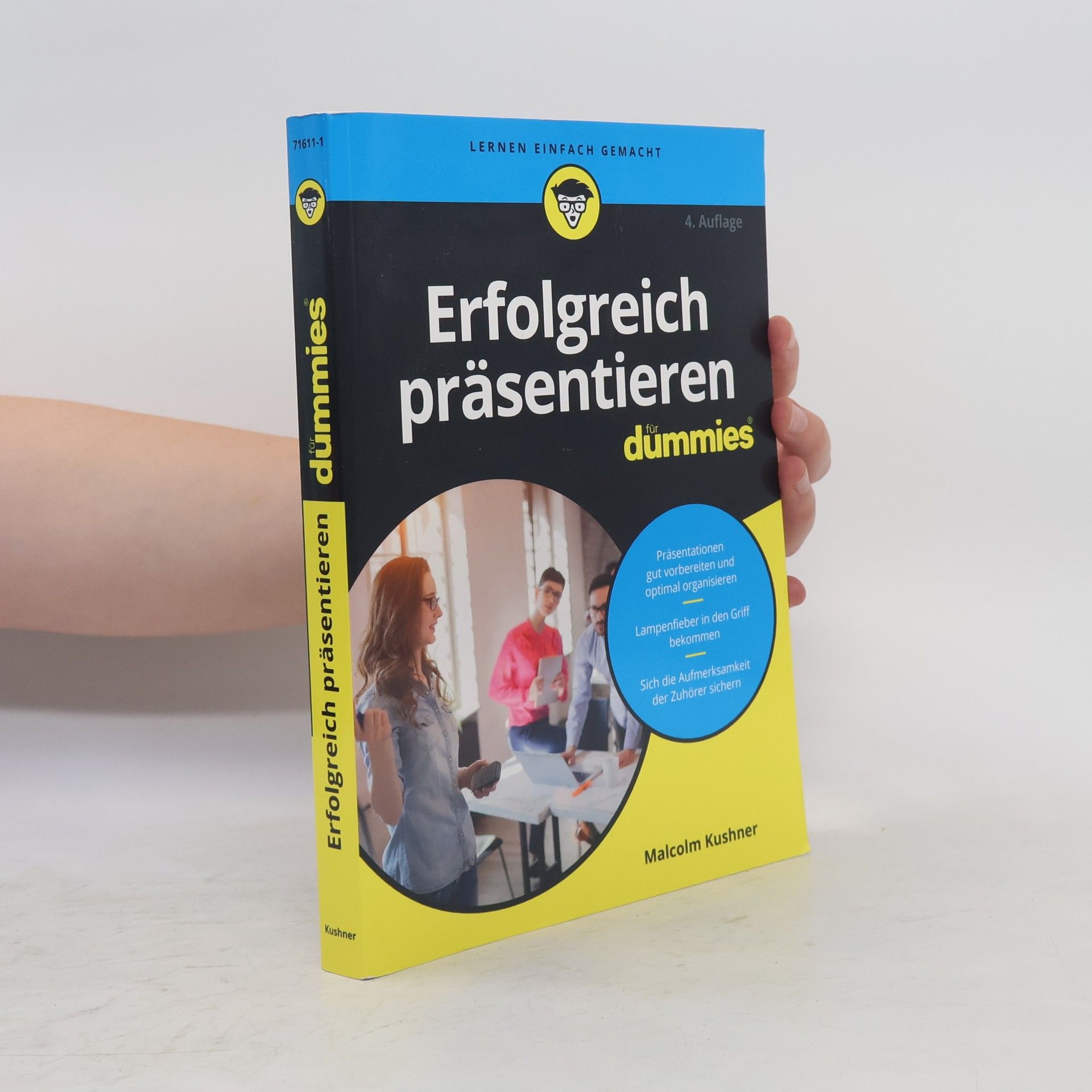 Malcolm L. Kushner Erfolgreich präsentieren für Dummies