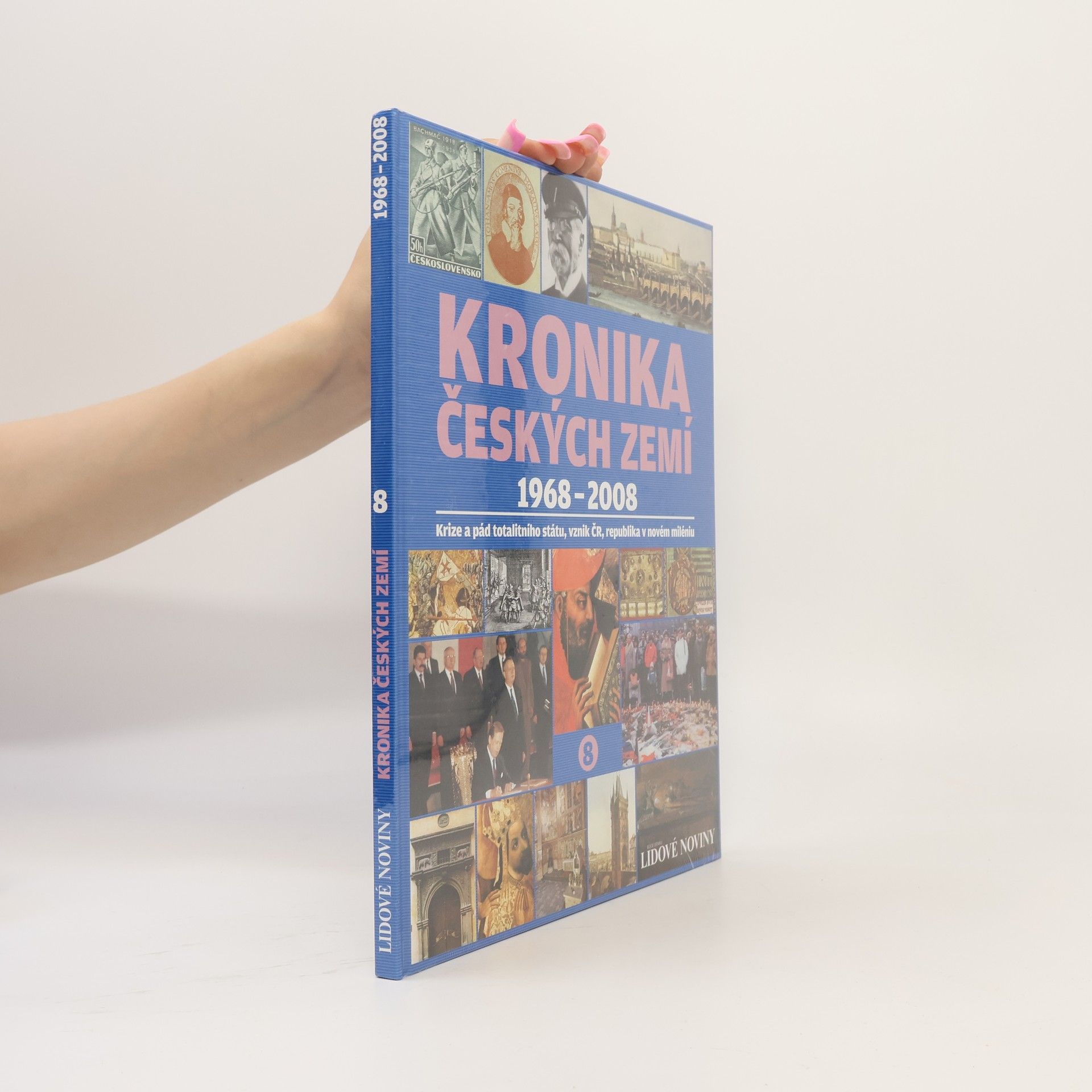 AA.VV. Kronika Českých zemí 8. 1968-2008