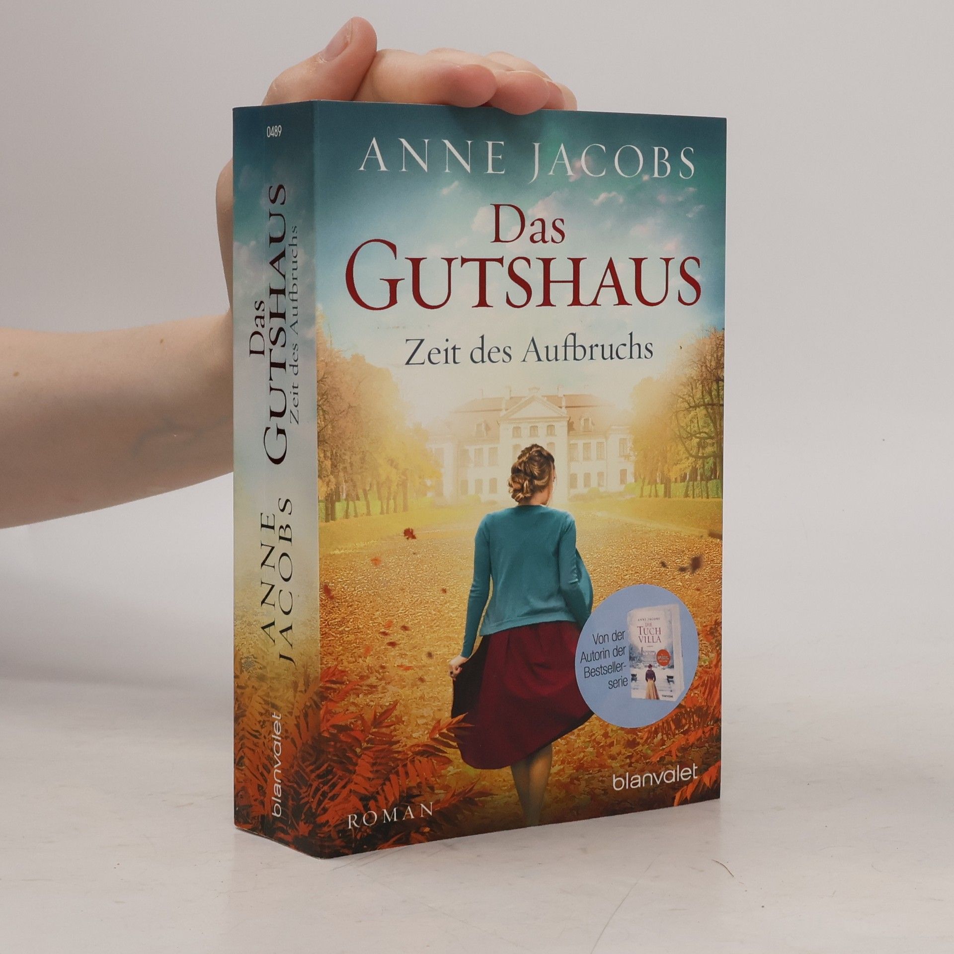 Anne Jacobs Das Gutshaus - Zeit des Aufbruchs