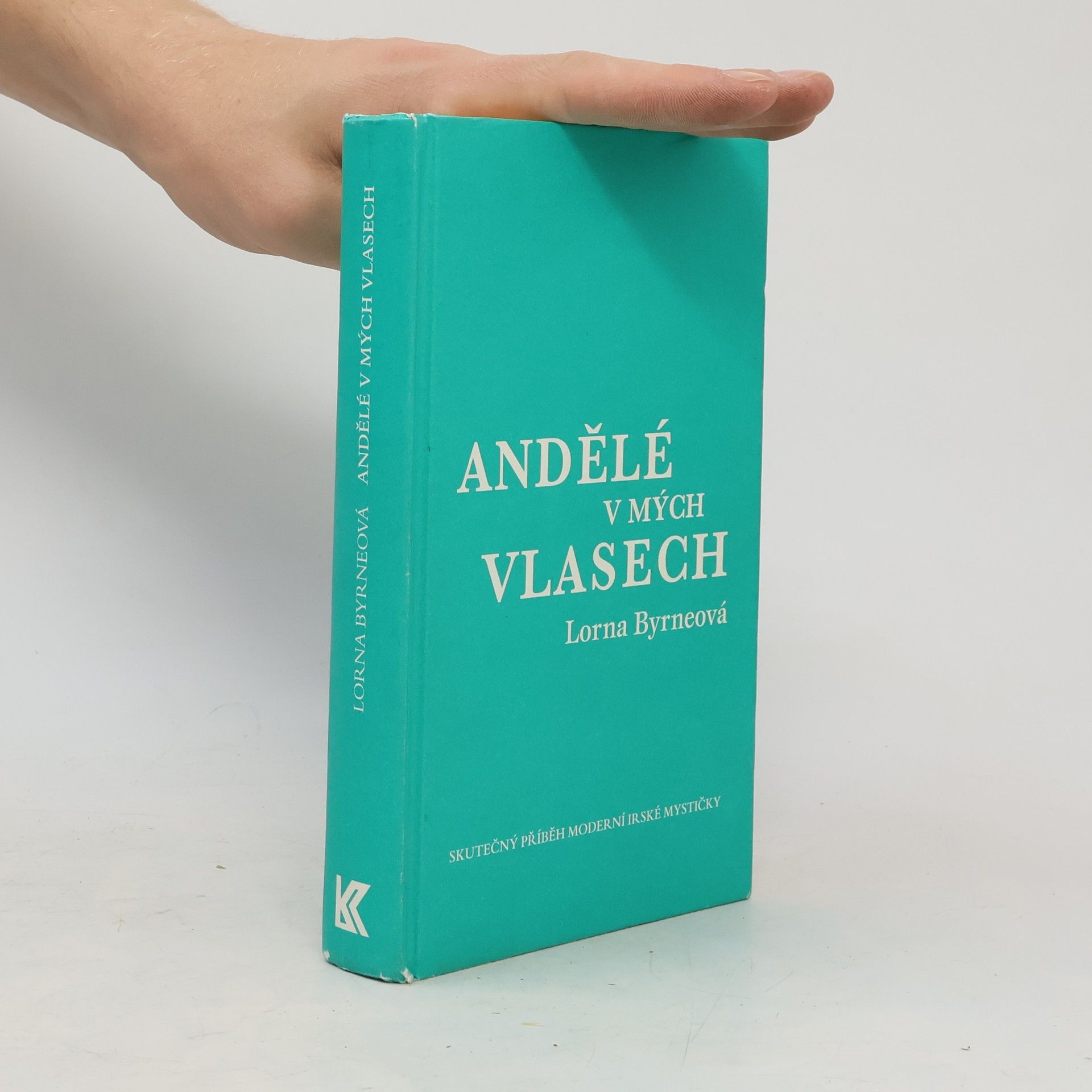 Lorna Byrne Andělé v mých vlasech