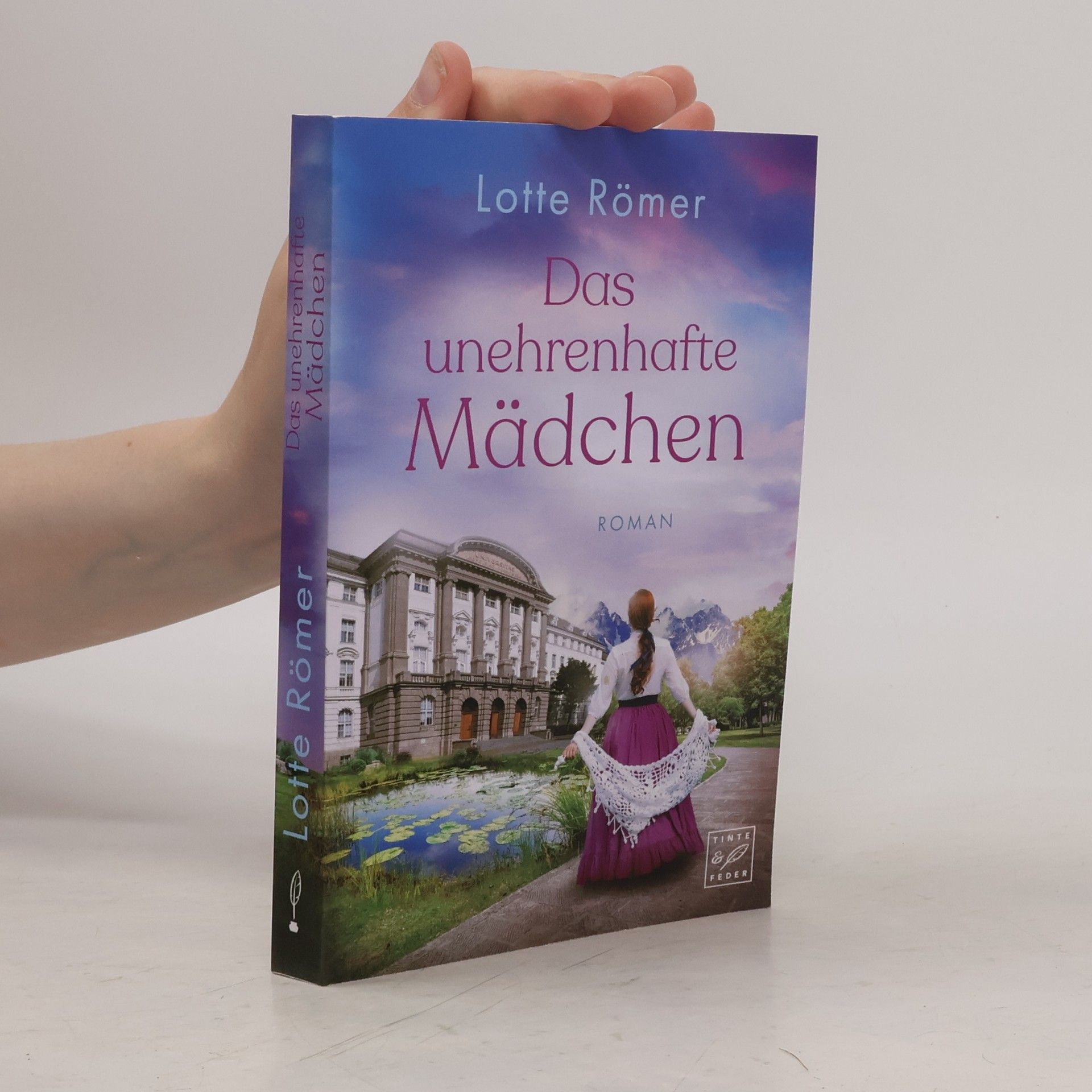 Lotte Römer Die Töchter aus Innsbruck - 3: Das unehrenhafte Mädchen