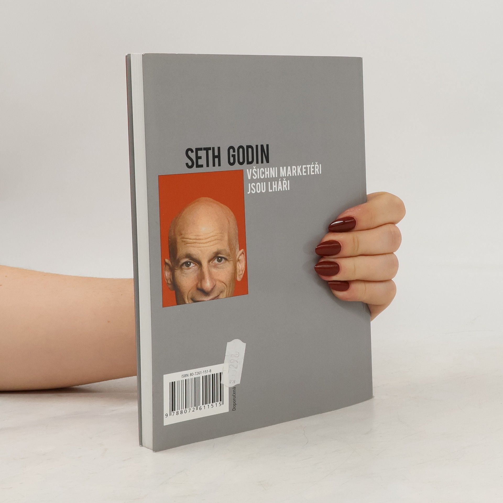 Seth Godin Všichni marketéři jsou lháři