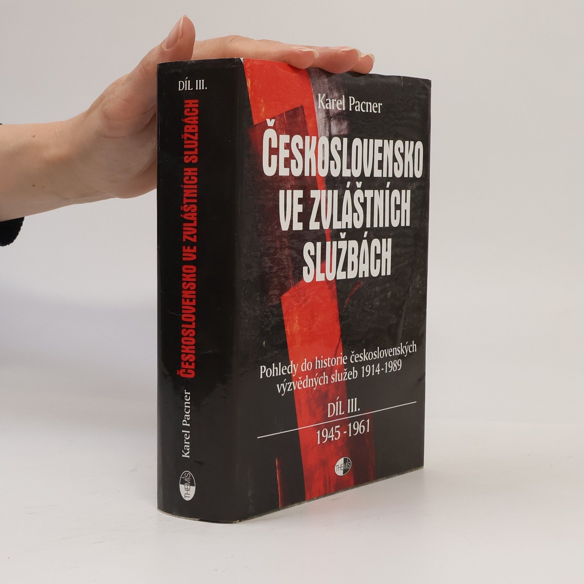 Karel Pacner Československo ve zvláštních službách III.