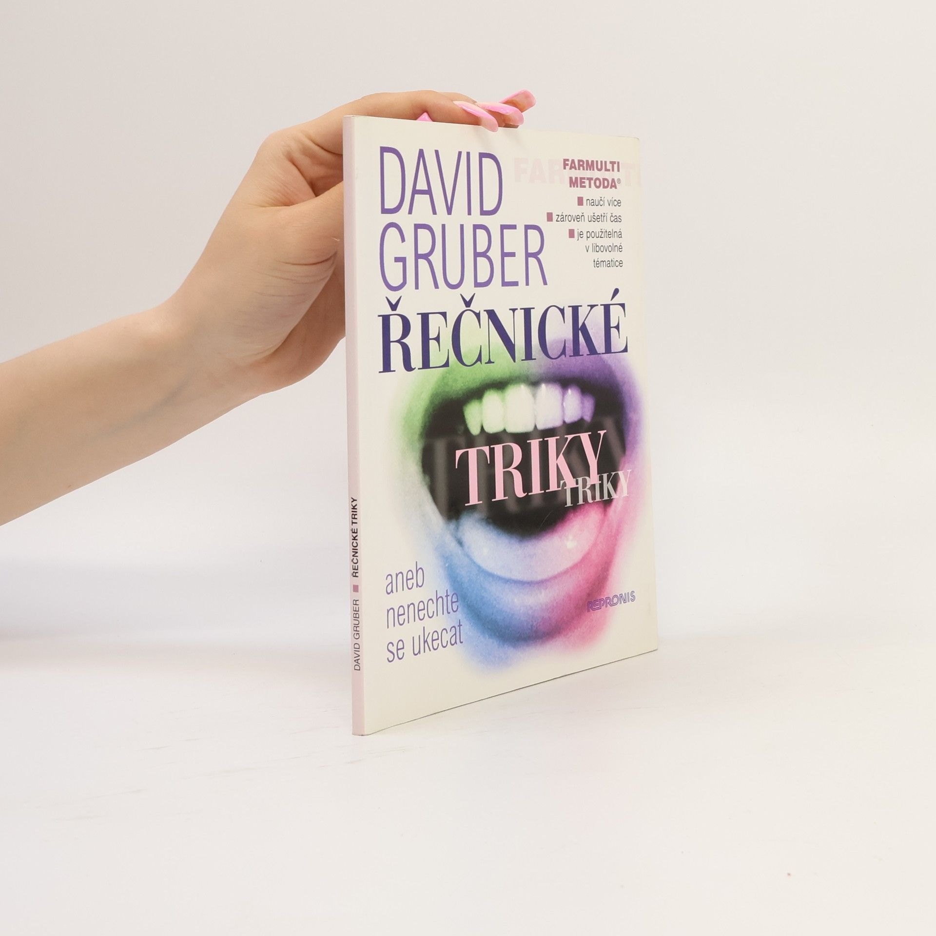 David Gruber Řečnické triky, aneb, Nenechte se ukecat