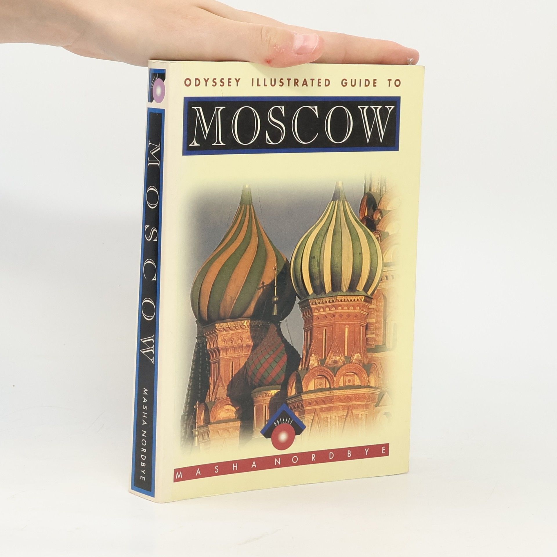 Masha Nordbye Odyssey Guides: Moscow
