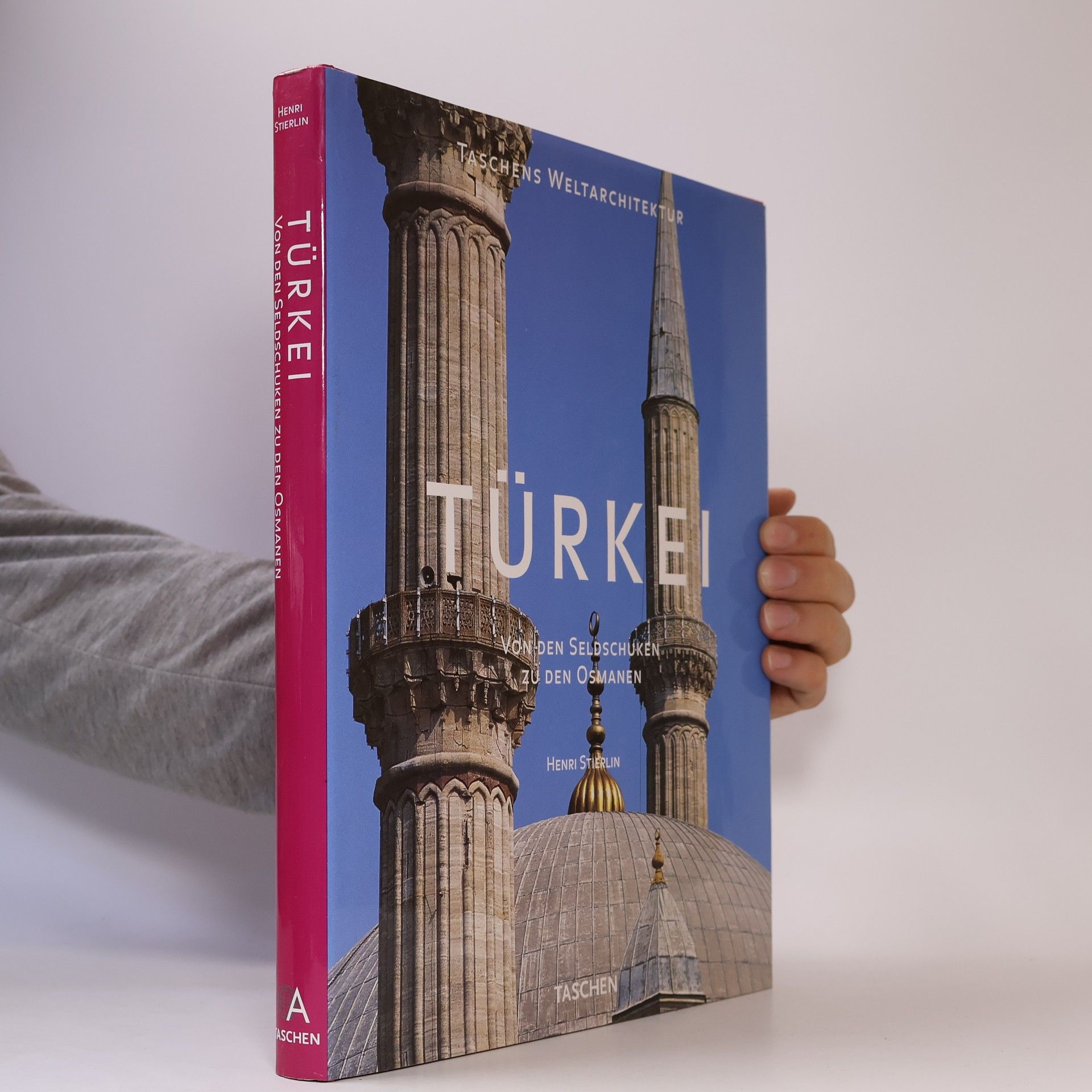 Henri Stierlin Türkei von den Seldschuken zu den Osmanen