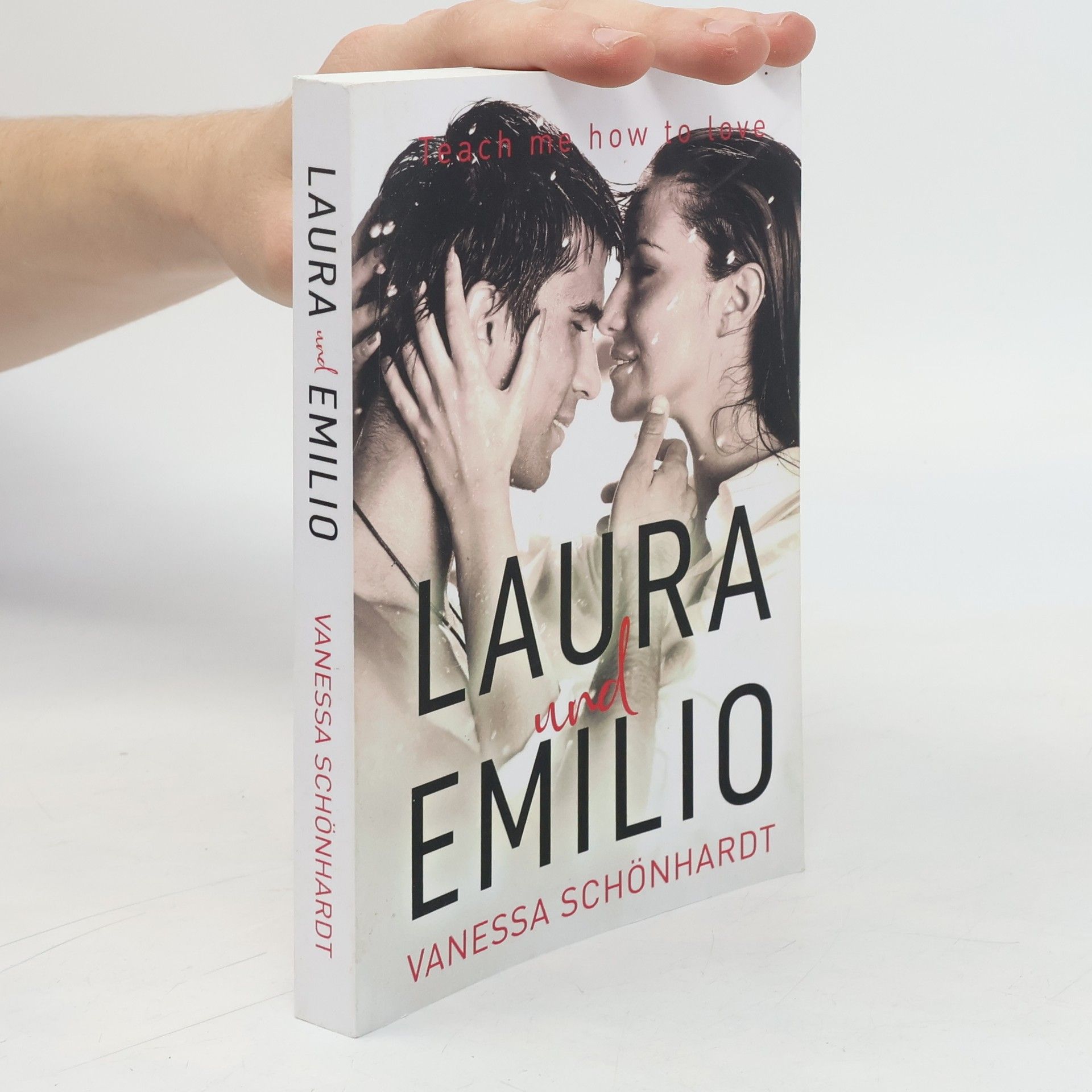 Vanessa Schönhardt Laura und Emilio. Teach me how to love