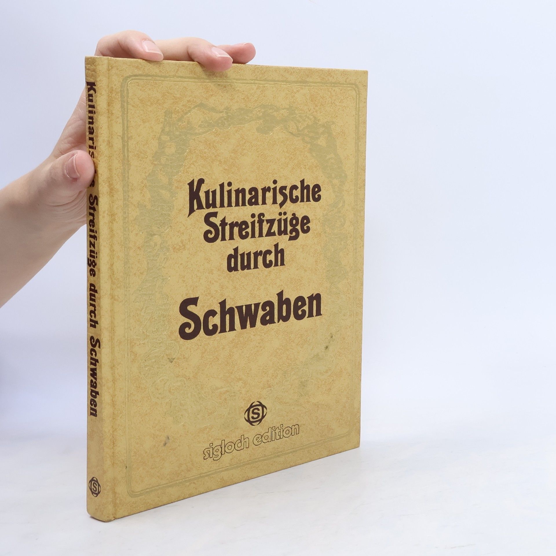 Gerhard Frank Kulinarische Streifzüge durch Schwaben