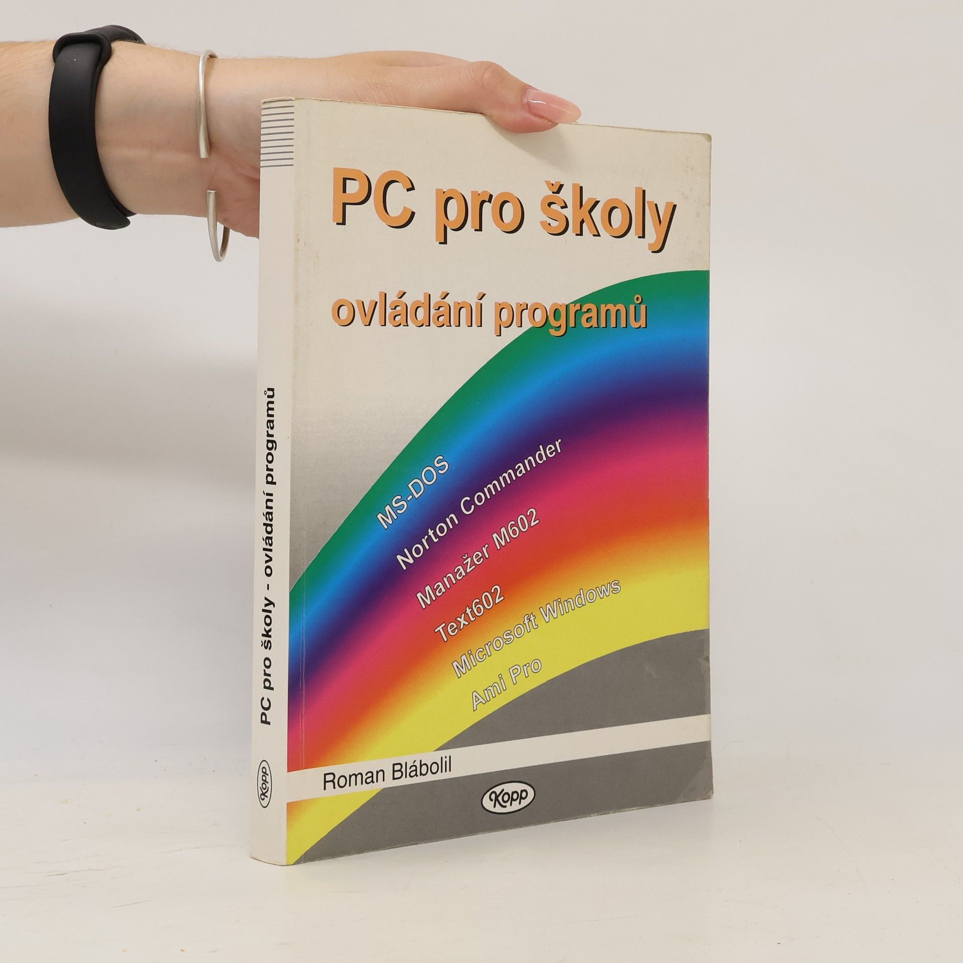 Roman Blábolil PC pro školy : ovládání programů