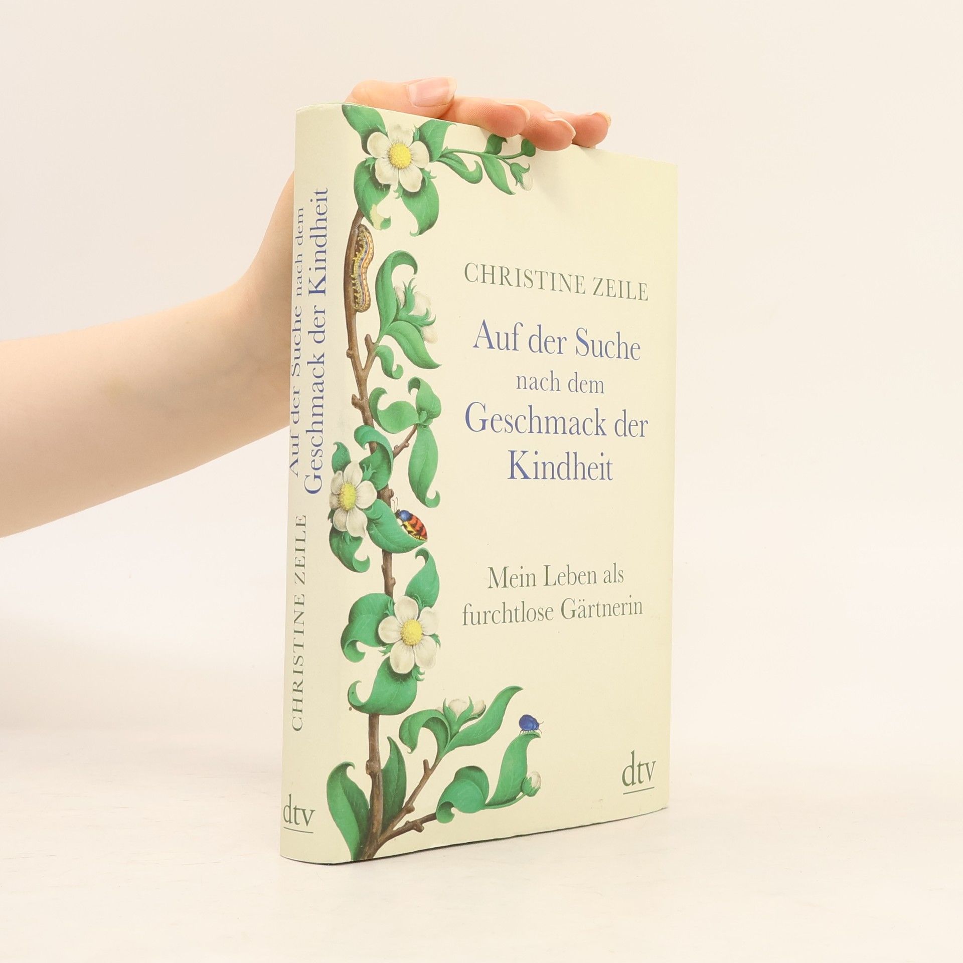 Christine Zeile Auf der Suche nach dem Geschmack der Kindheit