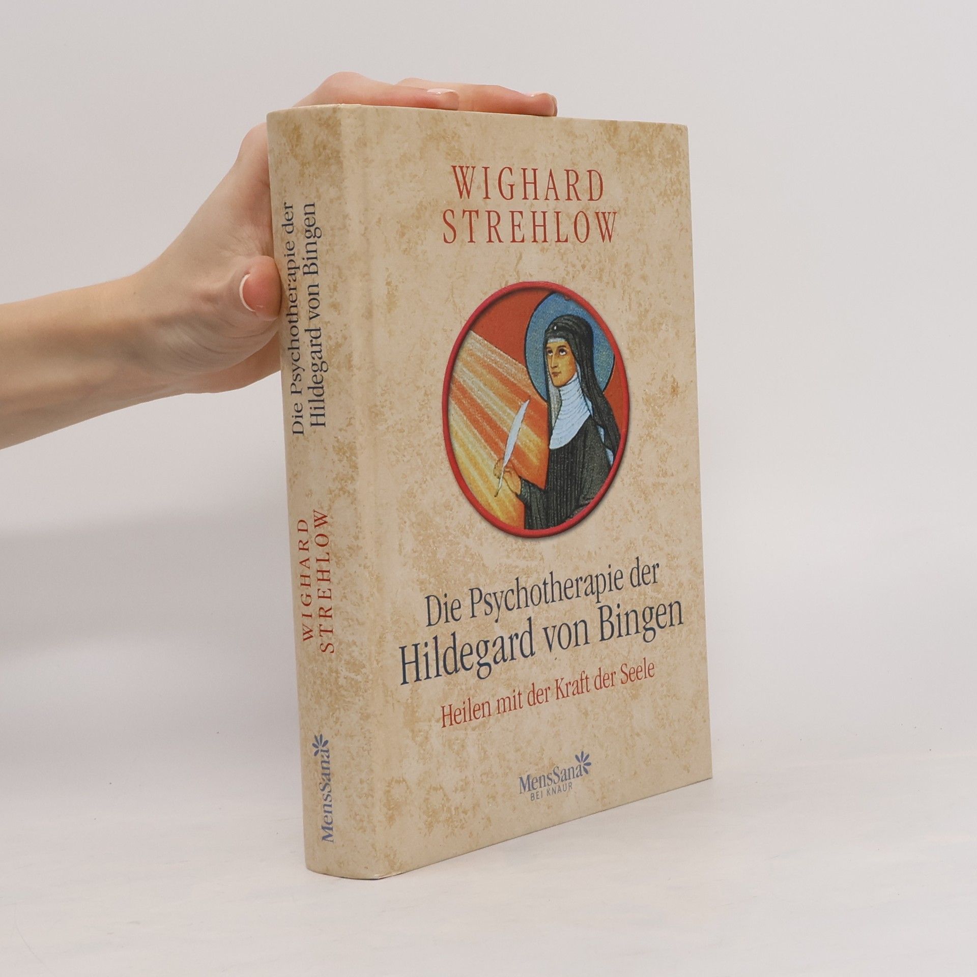 Wighard Strehlow Die Psychotherapie der Hildegard von Bingen