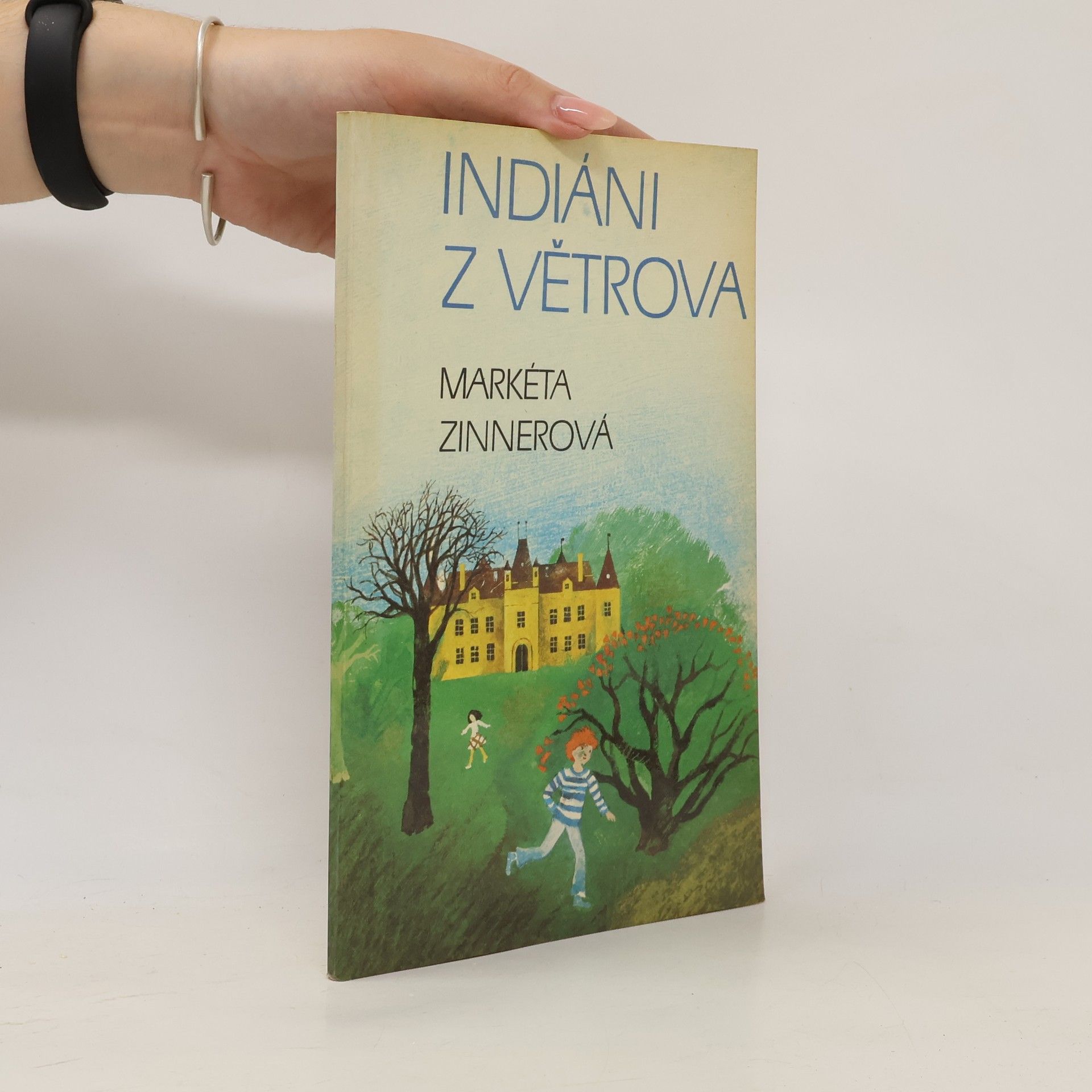 Markéta Zinnerová Indiáni z Větrova