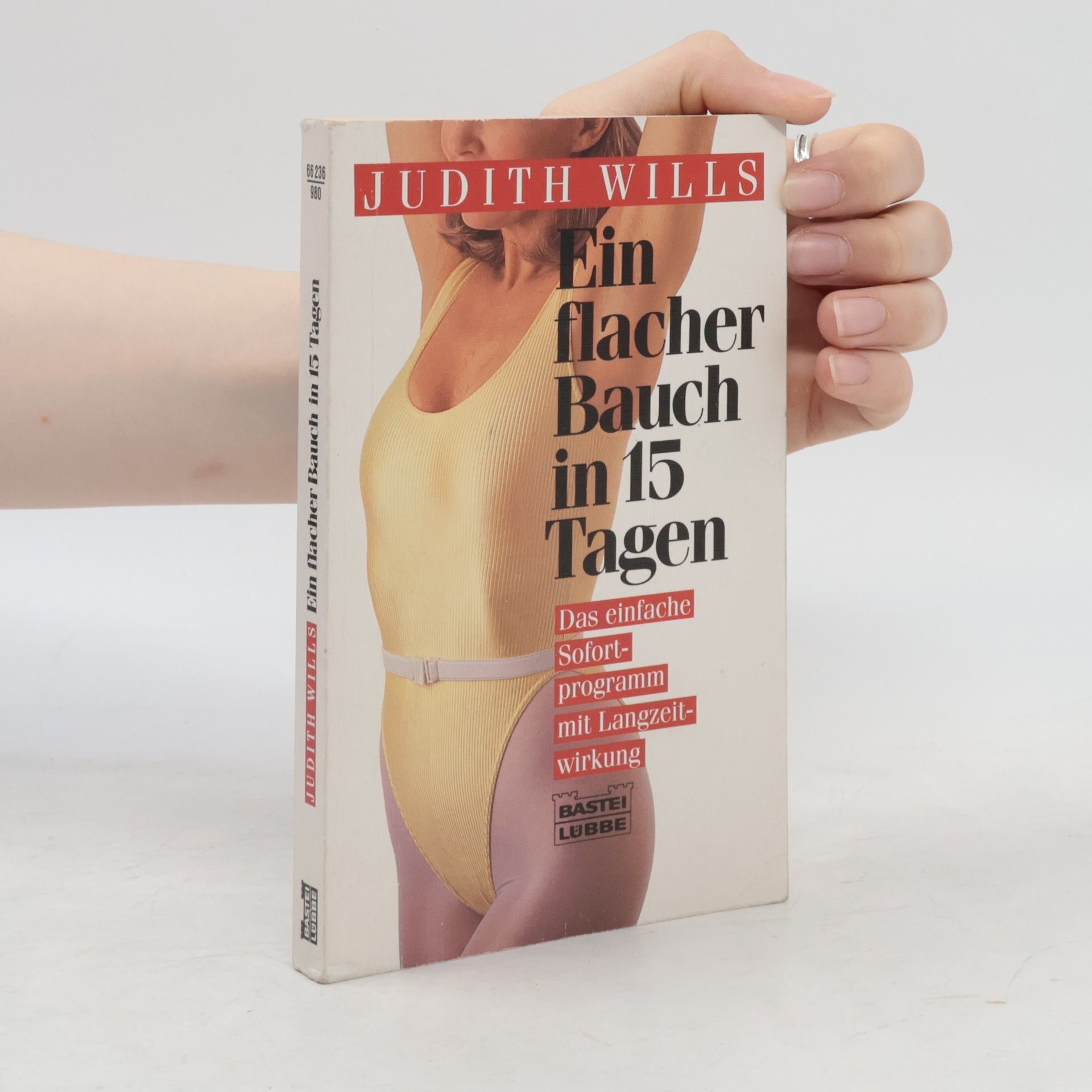 Judith Wills Ein flacher Bauch in 15 Tagen