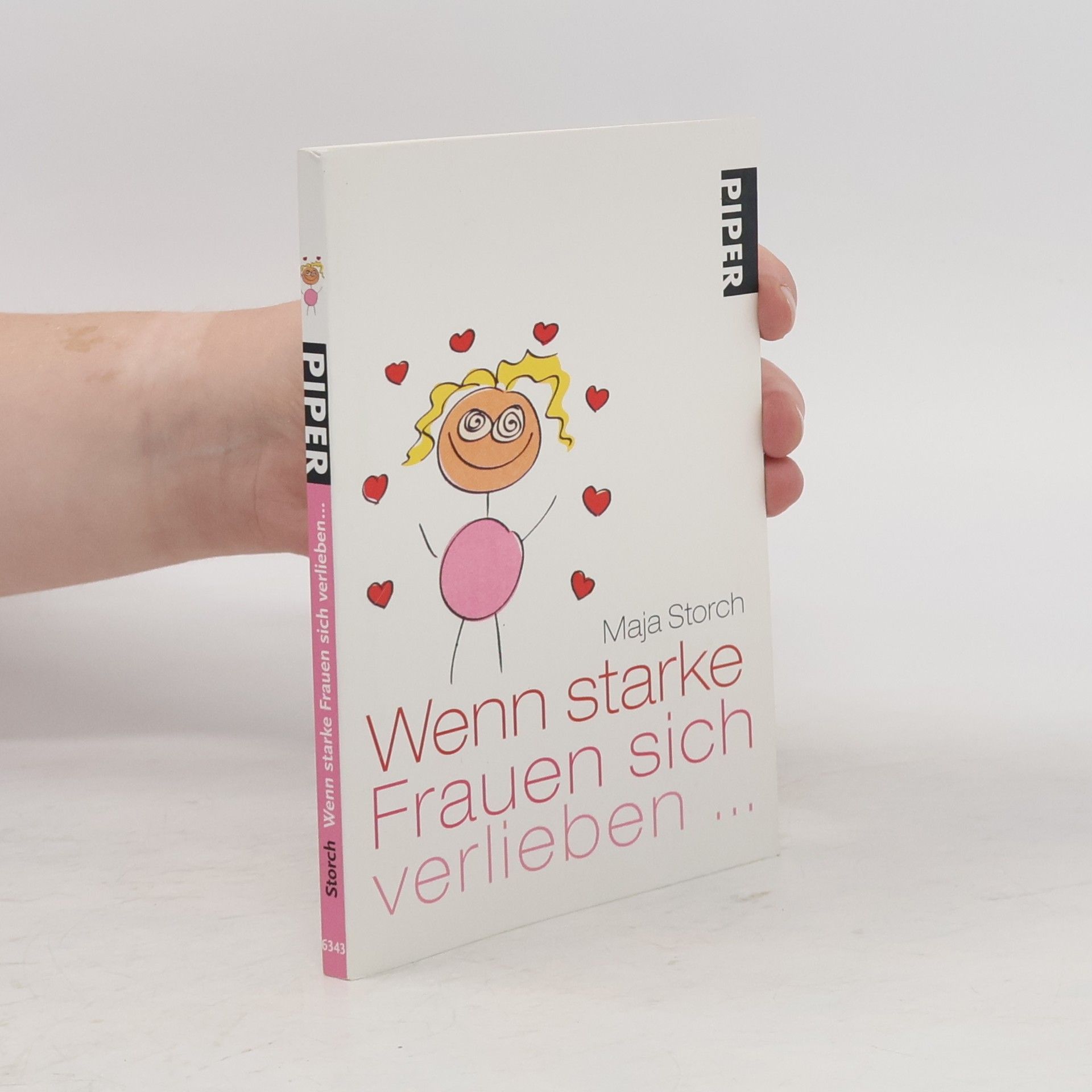 Maja Storch Wenn starke Frauen sich verlieben ...