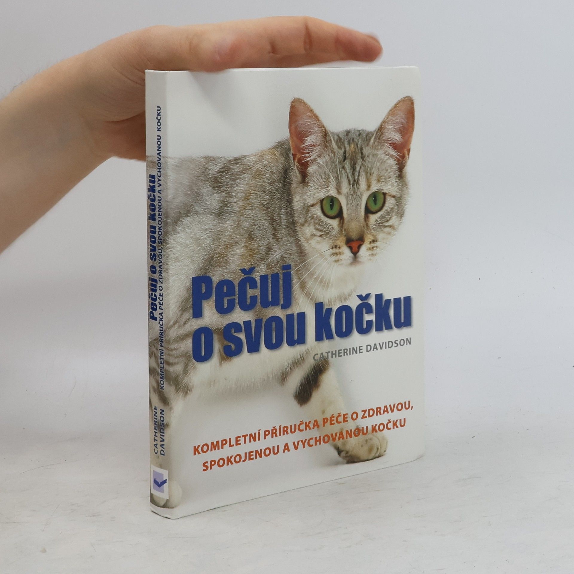 Catherine Davidson Pečuj o svou kočku