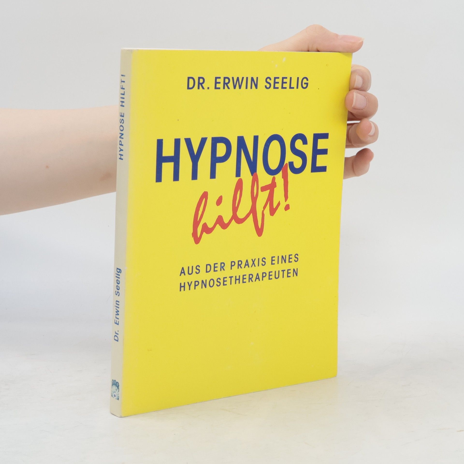 Dr. Erwin Seelig Hypnose hilft