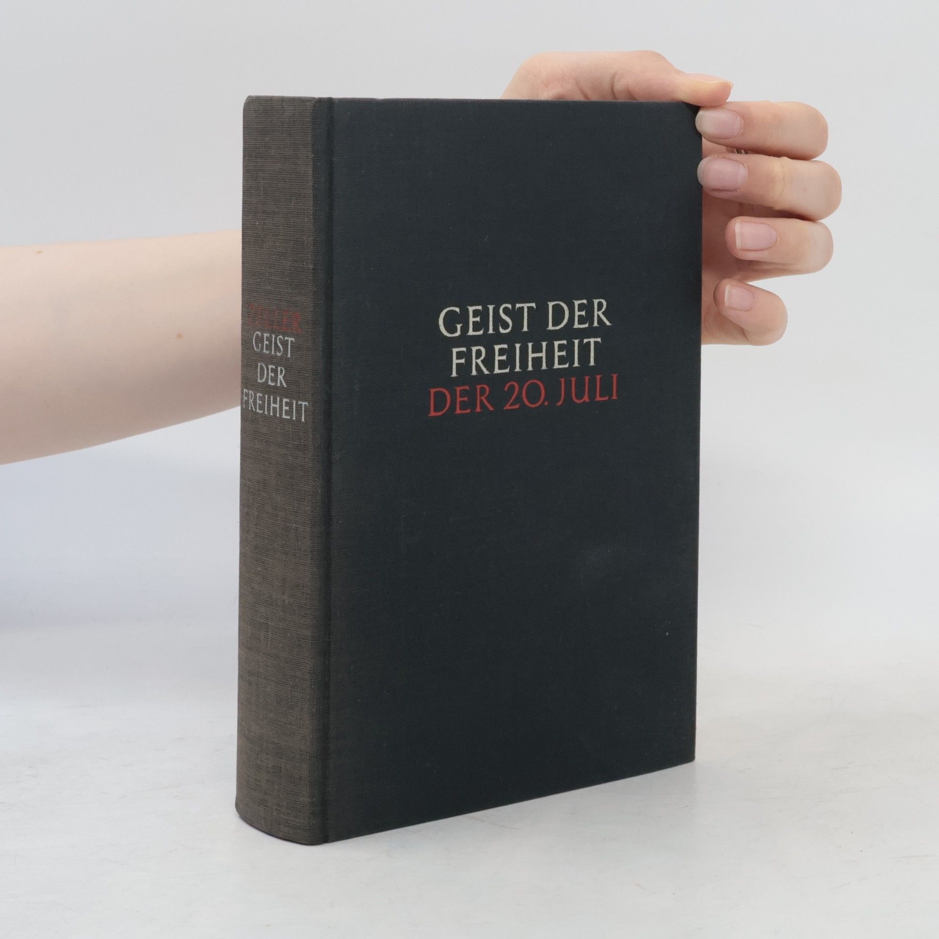 Collectif d'auteurs Geist der Freiheit der 20. Juli
