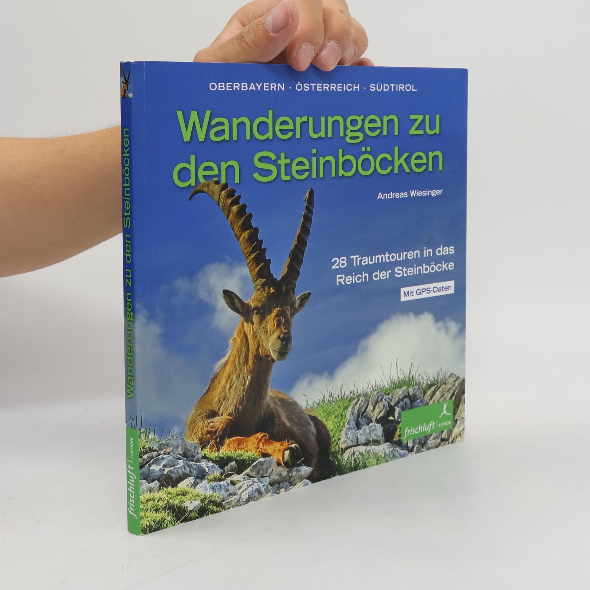 Andreas Wiesinger Wanderungen zu den Steinböcken