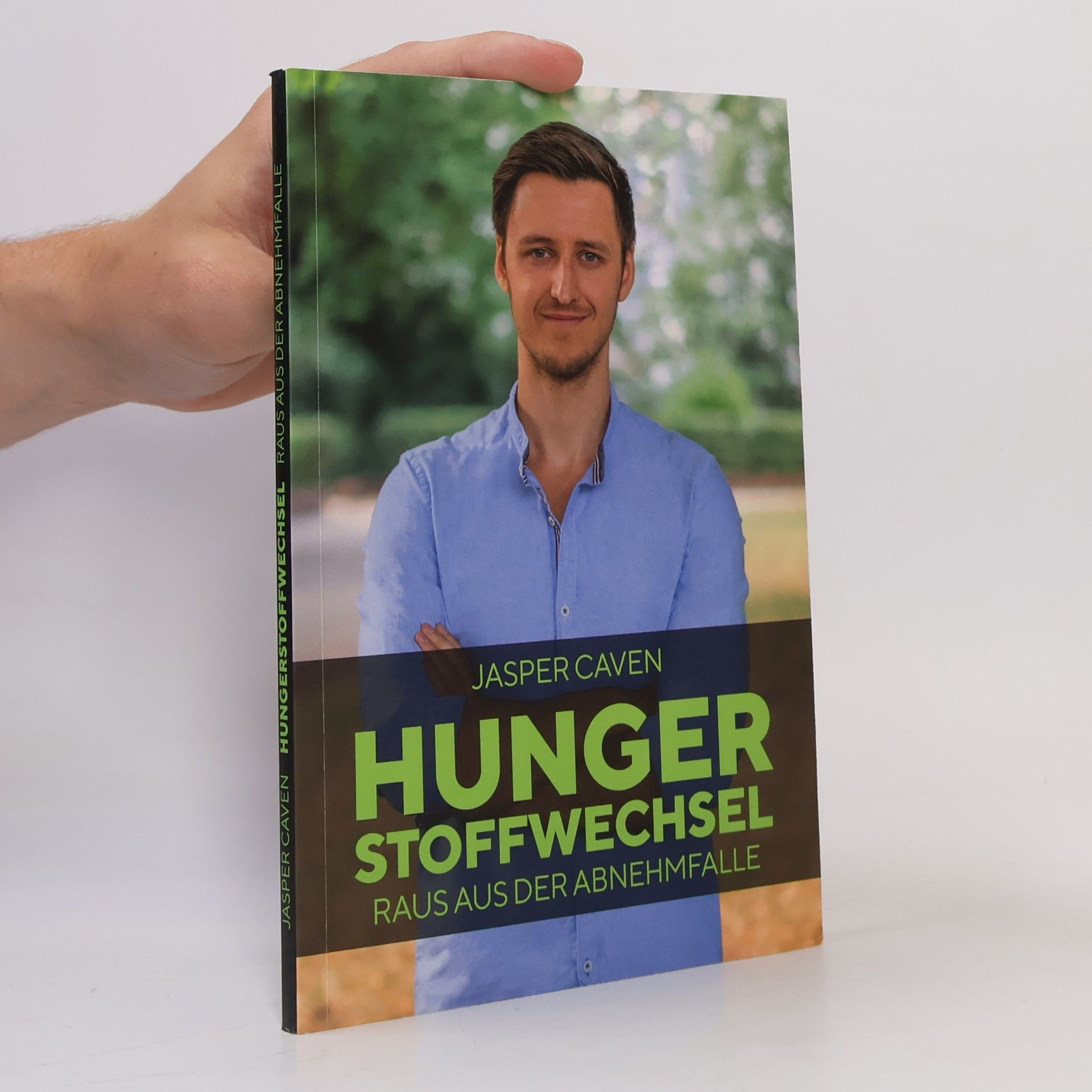 Jasper Caven Hungerstoffwechsel. Raus aus der Abnehmfalle