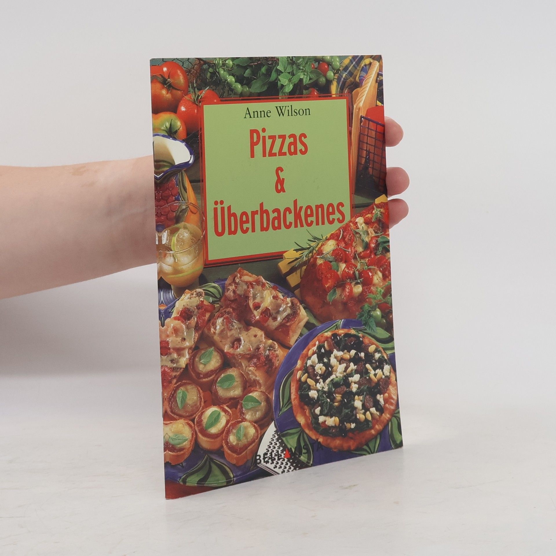 Anne Wilson Pizzas und Überbackenes