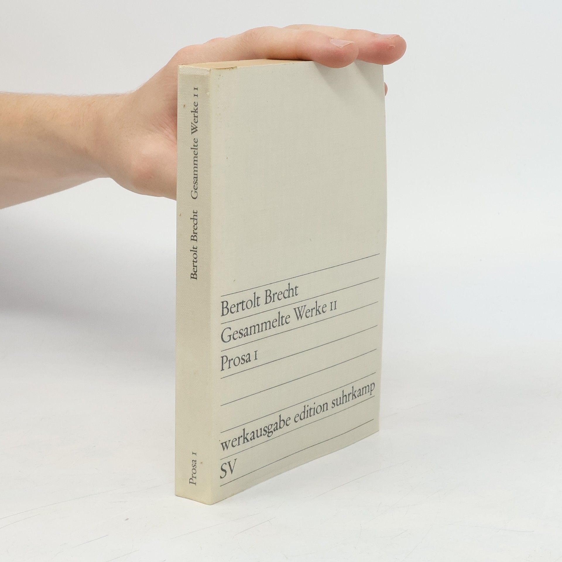 Bertolt Brecht Gesammelte Werke II. Prosa I.
