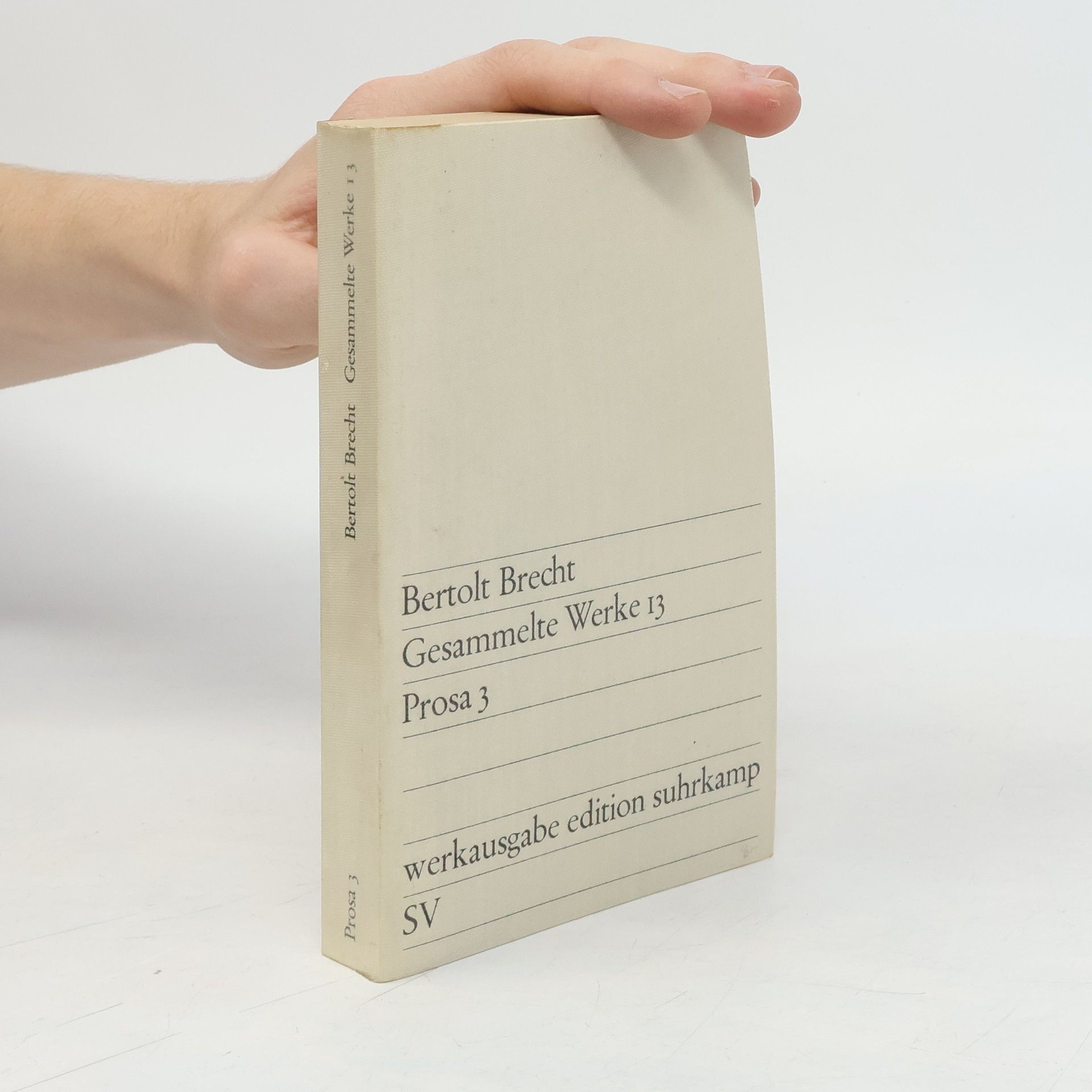 Bertolt Brecht Gesammelte Werke 13. Prosa 3