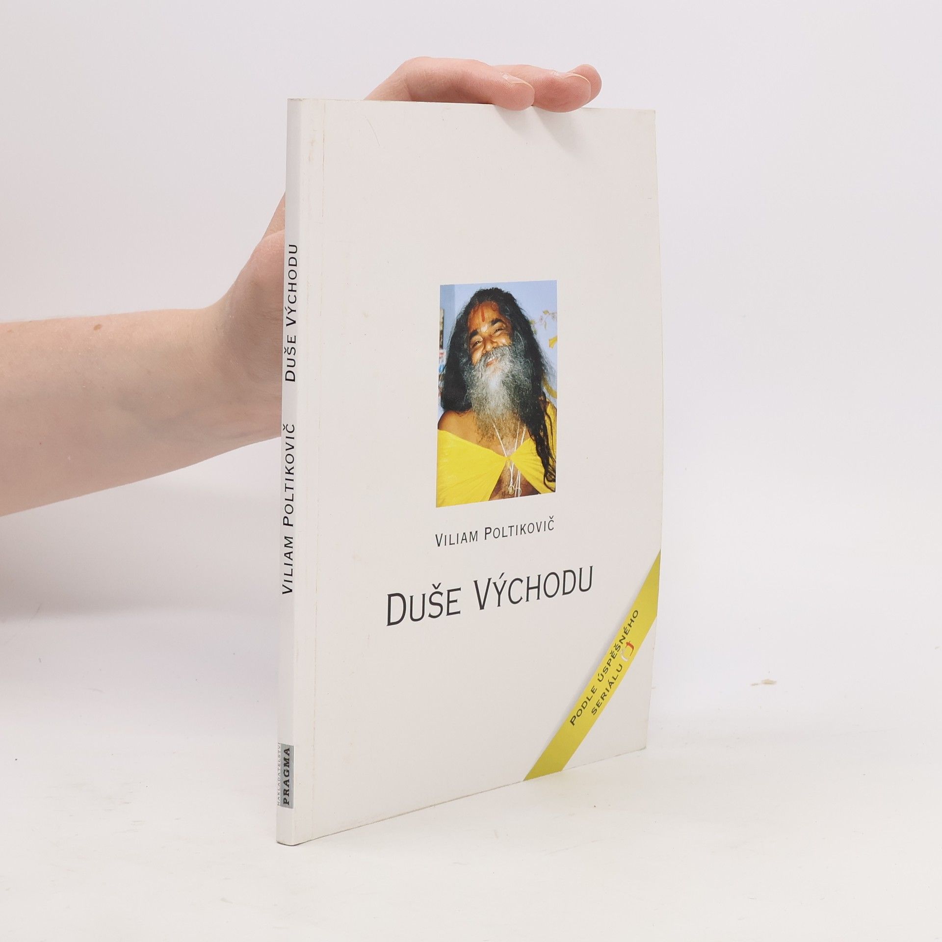 Viliam Poltikovič Duše východu: Duchovní cestopis