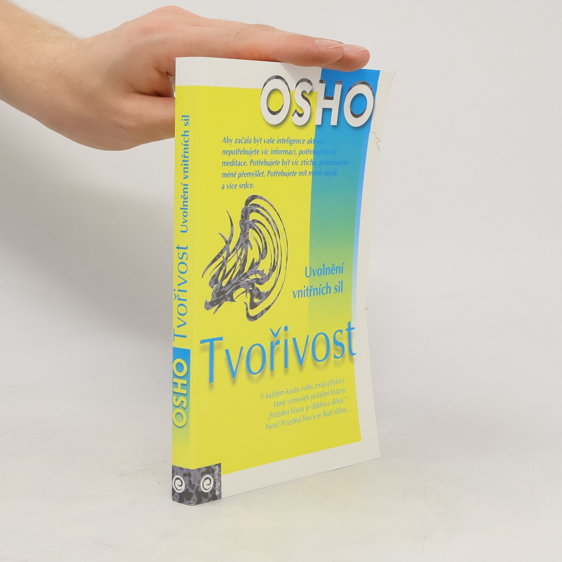 Osho Tvořivost: Uvolnění vnitřních sil