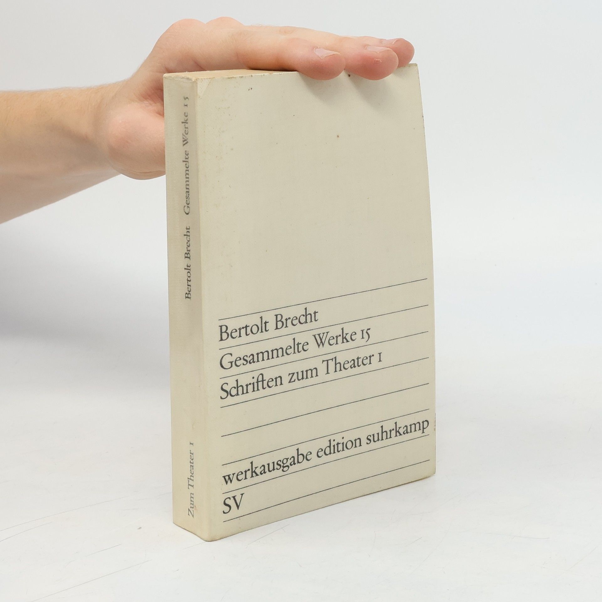 Bertolt Brecht Gesammelte Werke 15. Schriften zum Theater 1