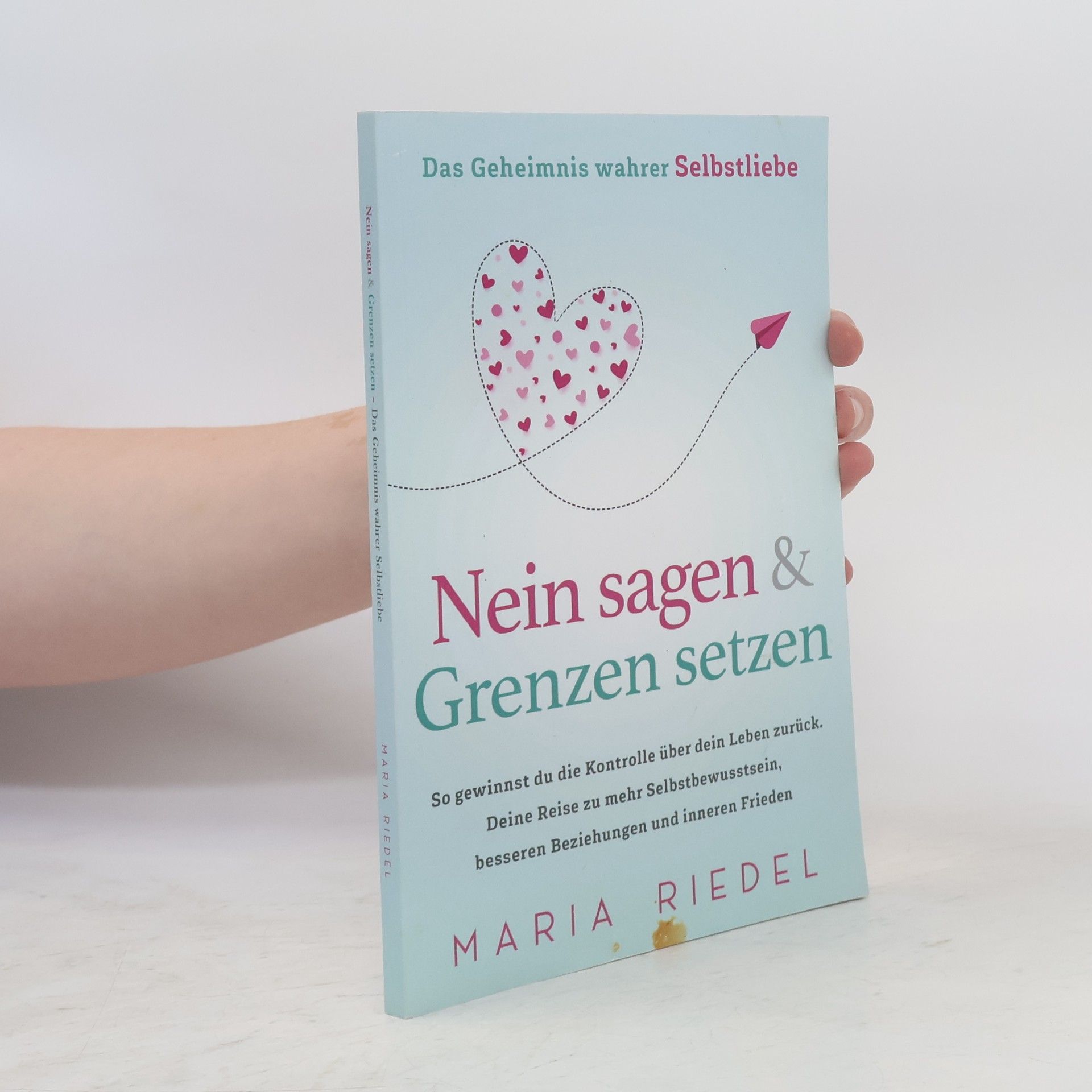Nein Sagen & Grenzen Setzen - Das Geheimnis Wahrer Selbstliebe