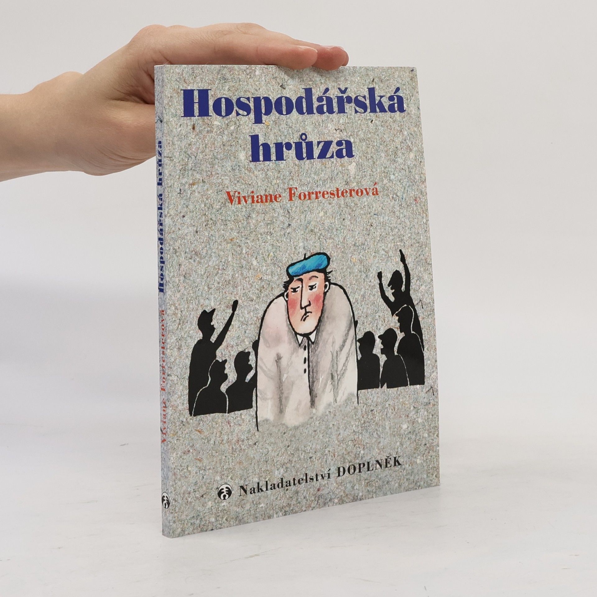 Viviane Forrester Hospodářská hrůza