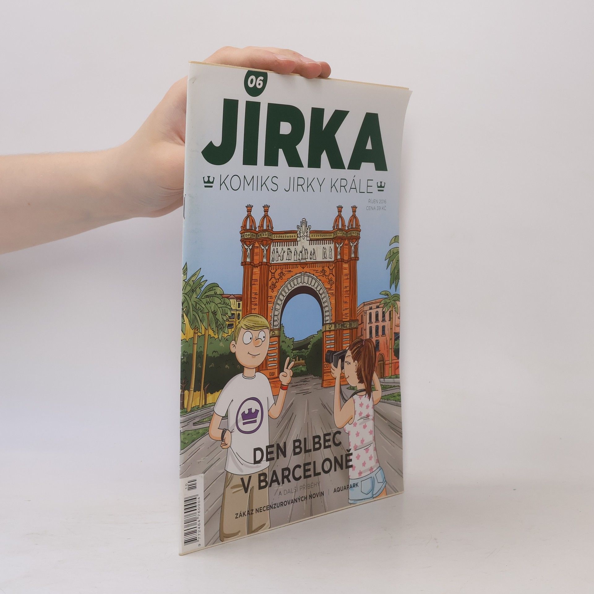 Jiří Král Jirka. Komiks Jirky Krále 6 : Den Blbec v Barceloně a další příběhy