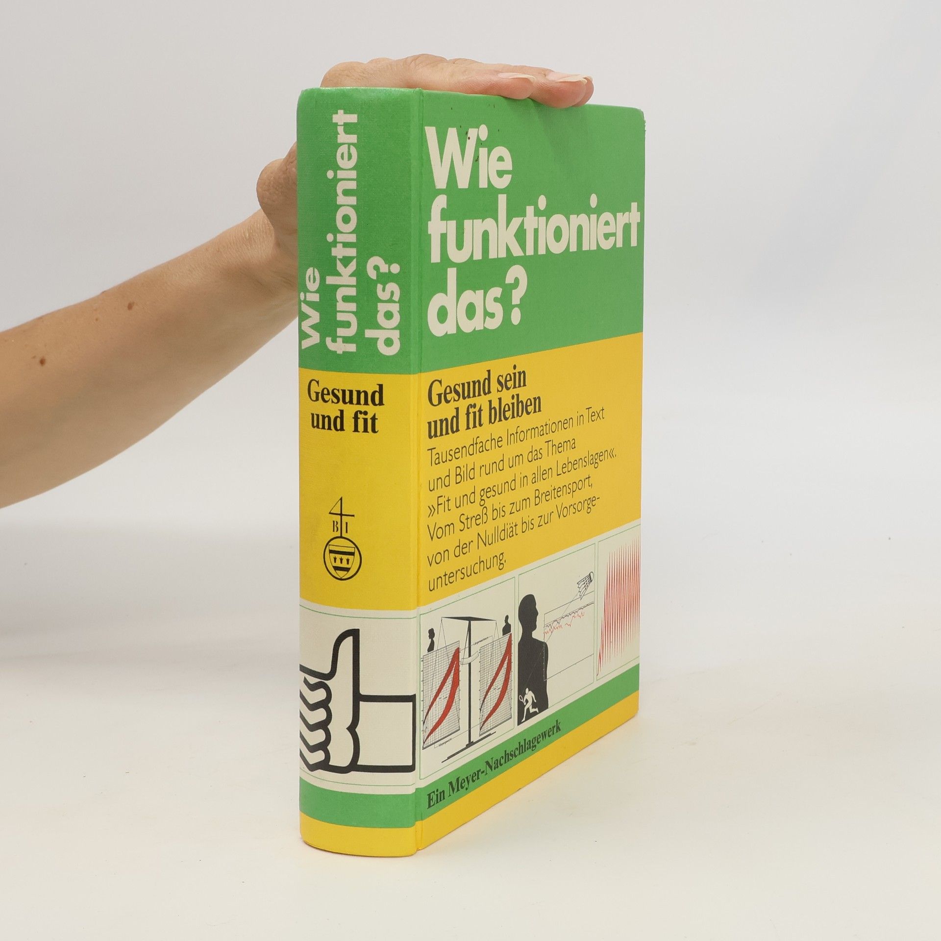 Karl-Heinz Ahlheim Wie funktioniert das? Schlank, fit, gesund
