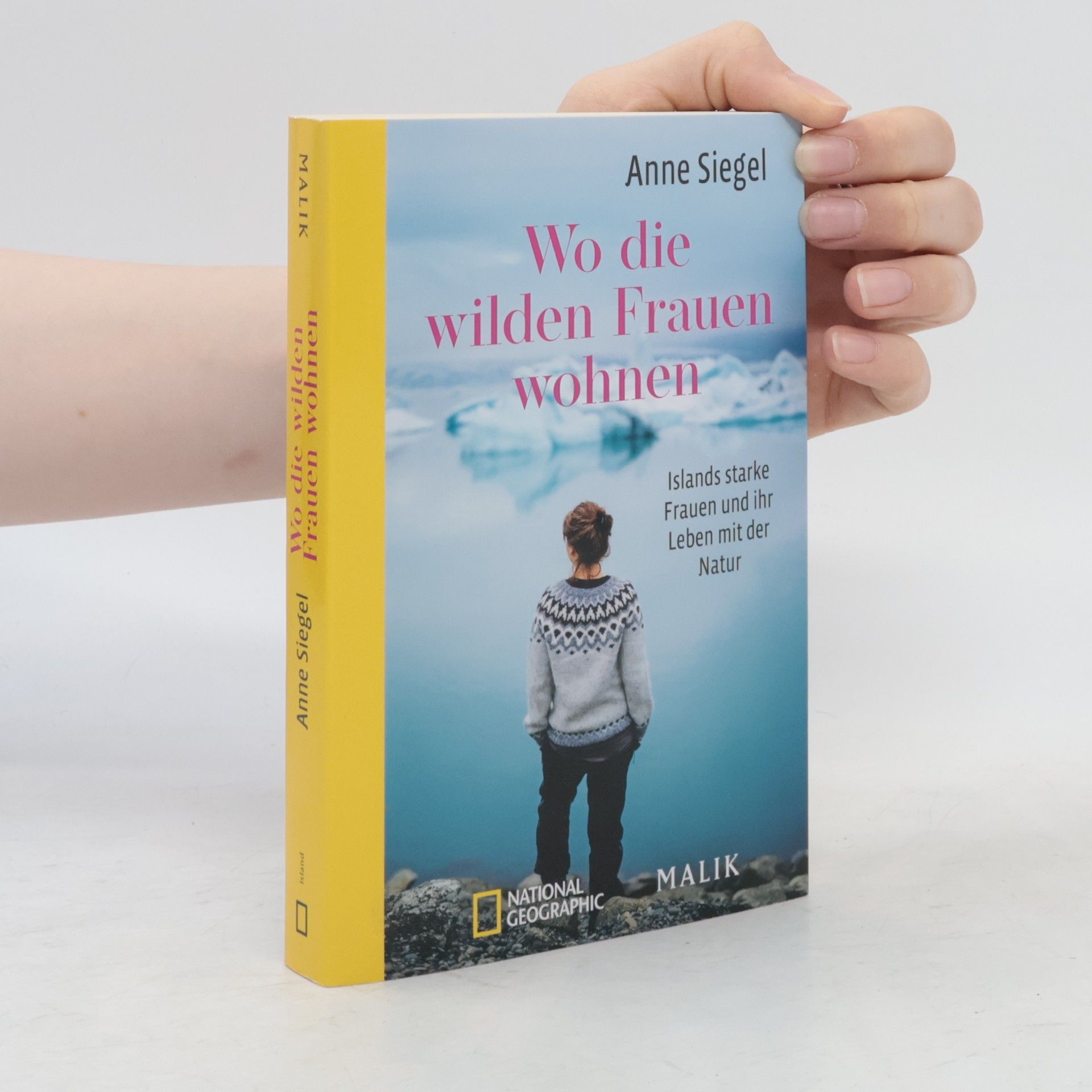 Anne Siegel Wo die wilden Frauen wohnen