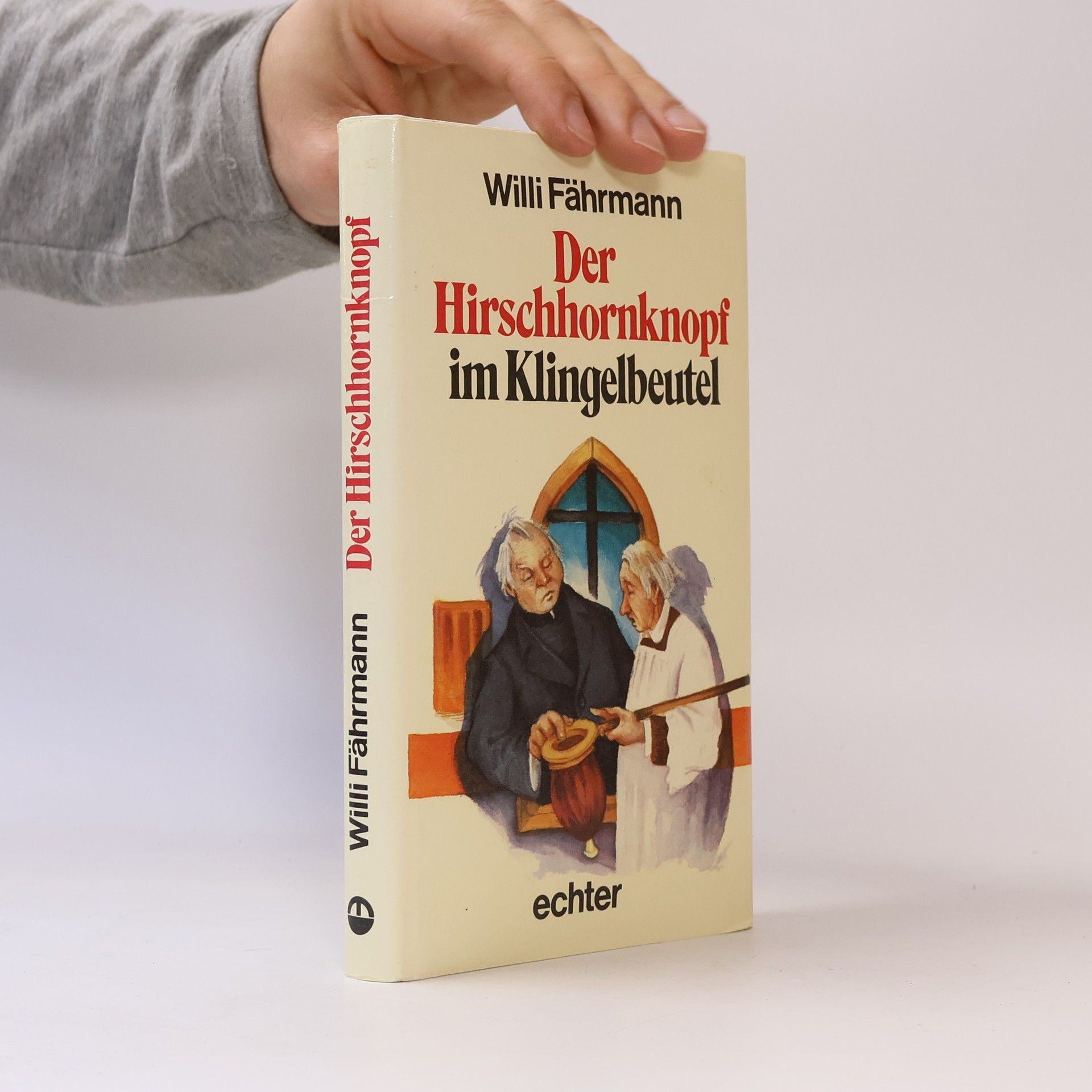 Willi Fährmann Der Hirschhornknopf im Klingelbeutel