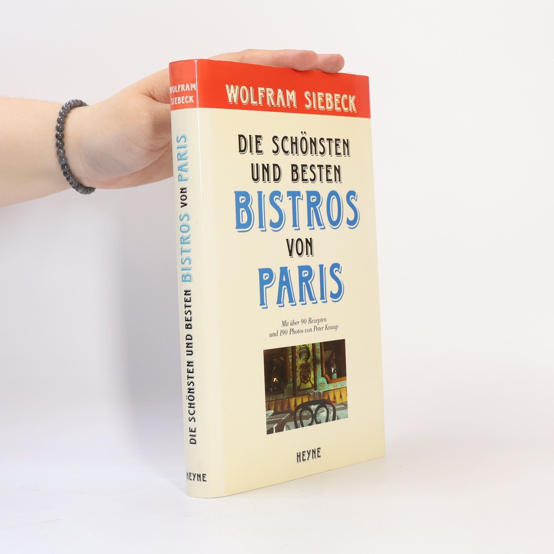 Wolfram Siebeck Die schönsten und besten Bistros von Paris