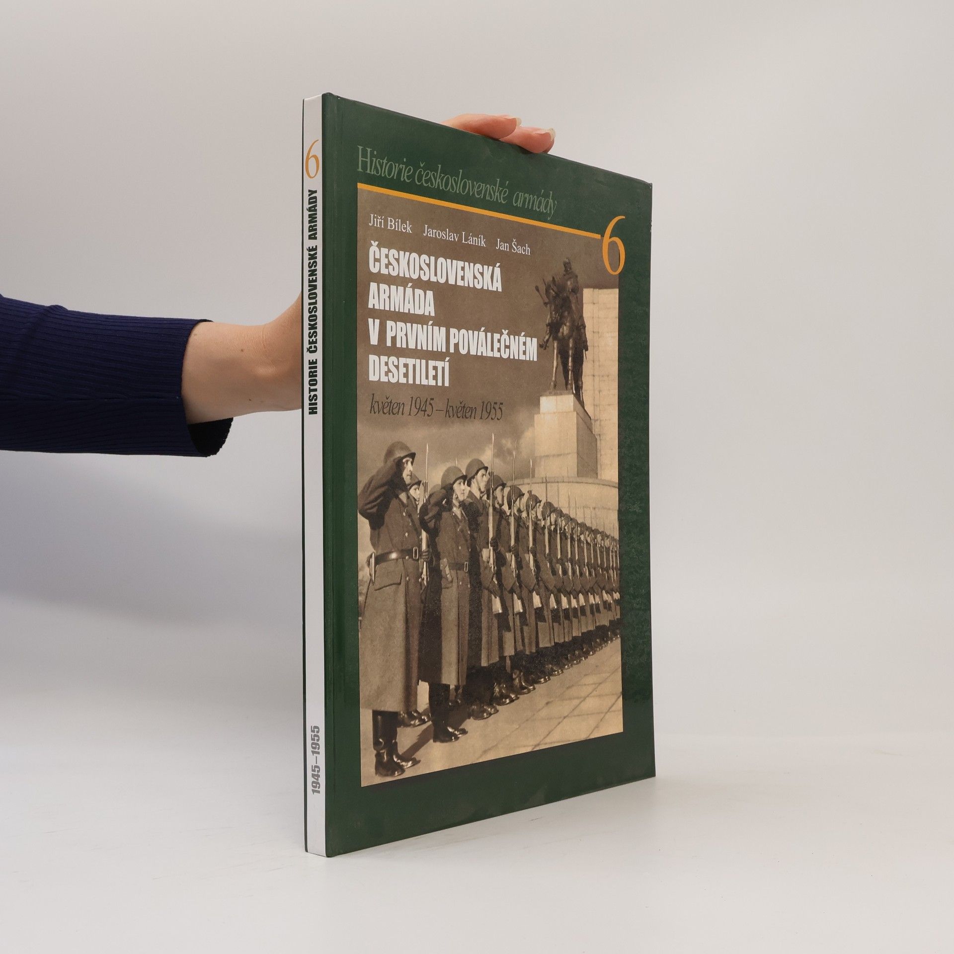 Československa armáda v prvním poválečném desetiletí květen 1945 - květen 1955