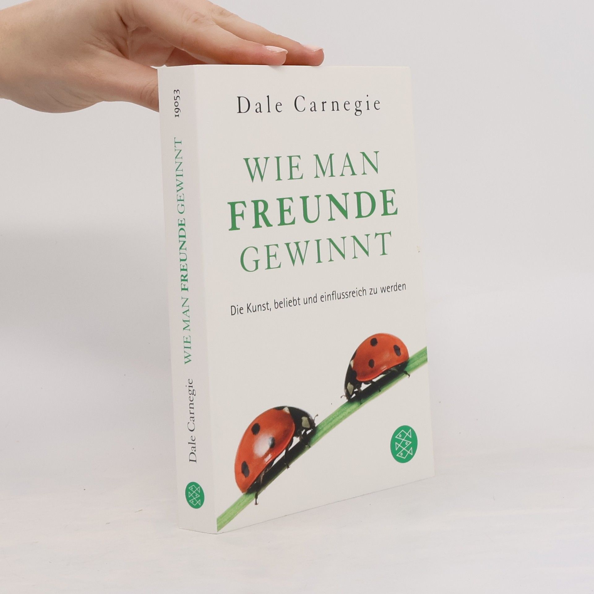 Dale Carnegie Wie Man Freunde Gewinnt
