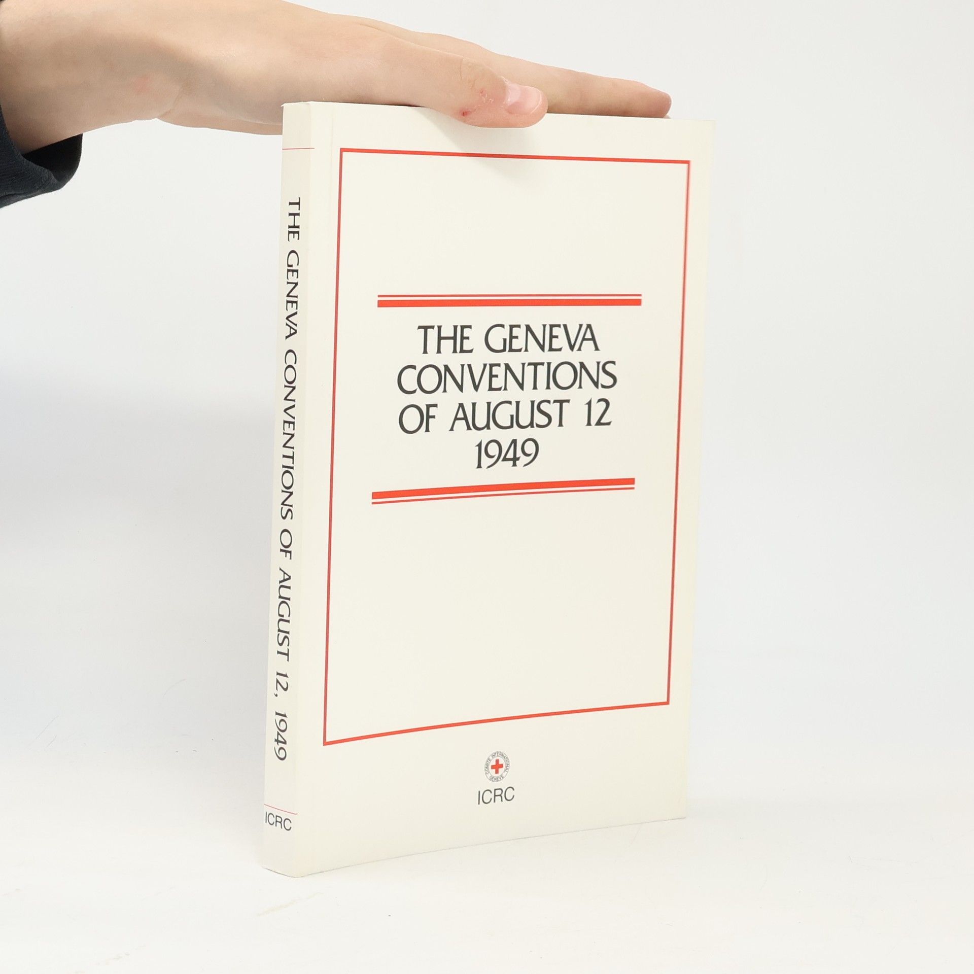 Collectif d'auteurs The Geneva Conventions of 12 August 1949