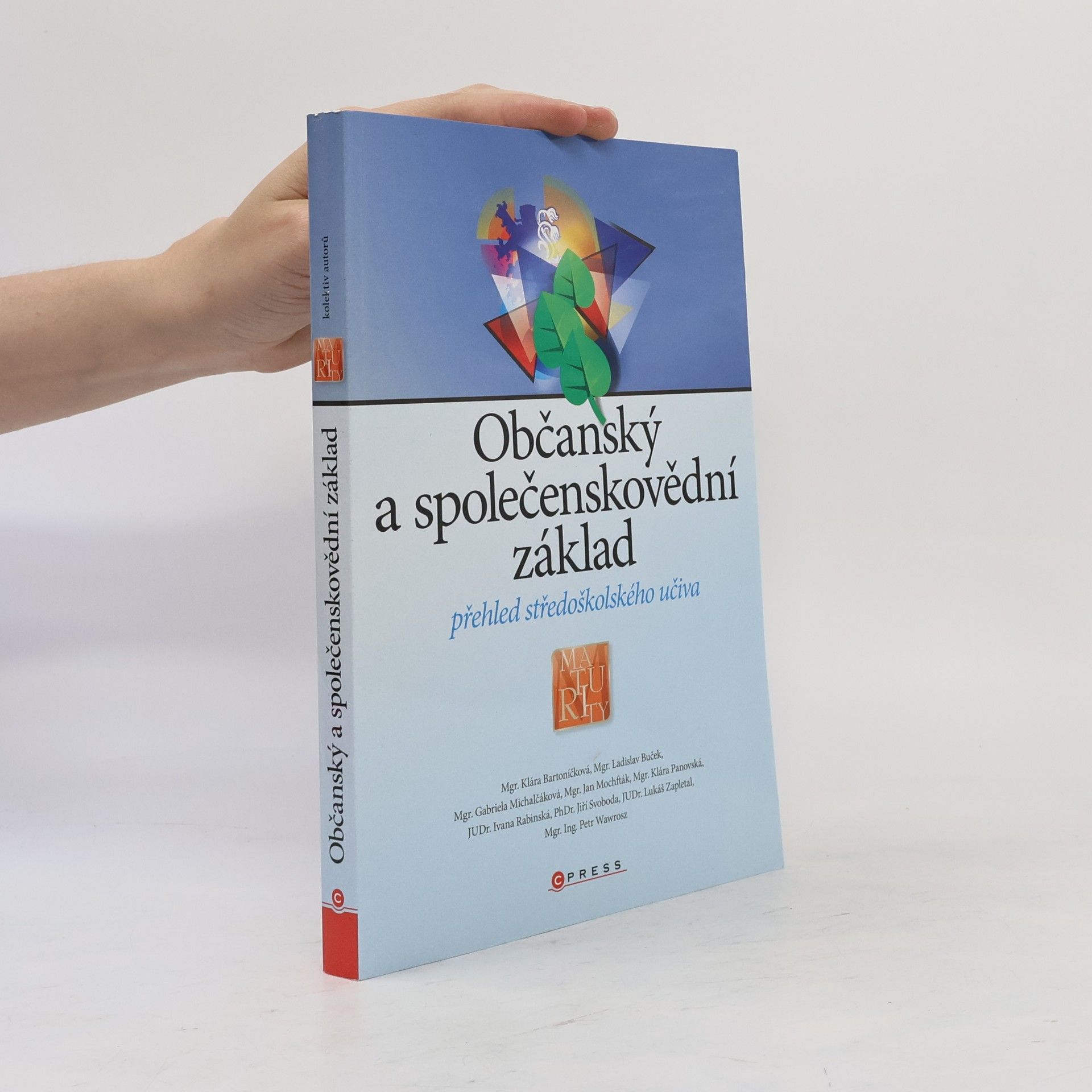 Klára Bartoníčková Občanský a společenskovědní základ. Přehled středoškolského učiva