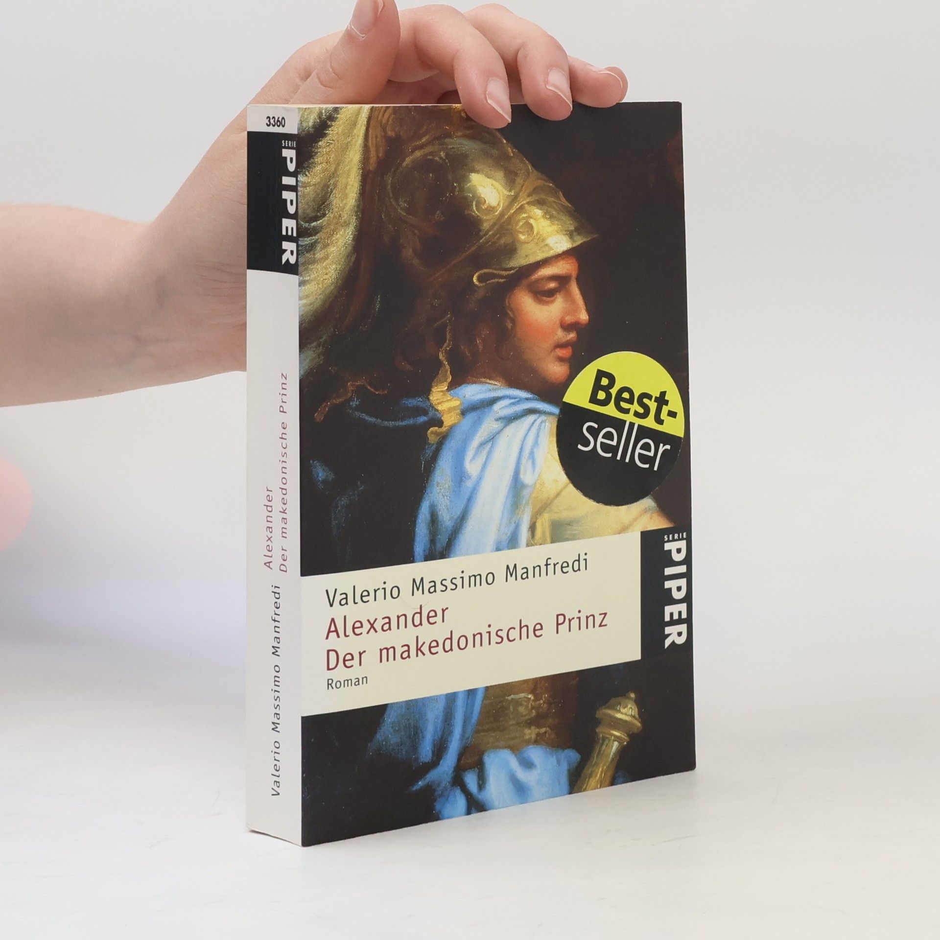 Valerio Massimo Manfredi Alexander: der makedonische Prinz