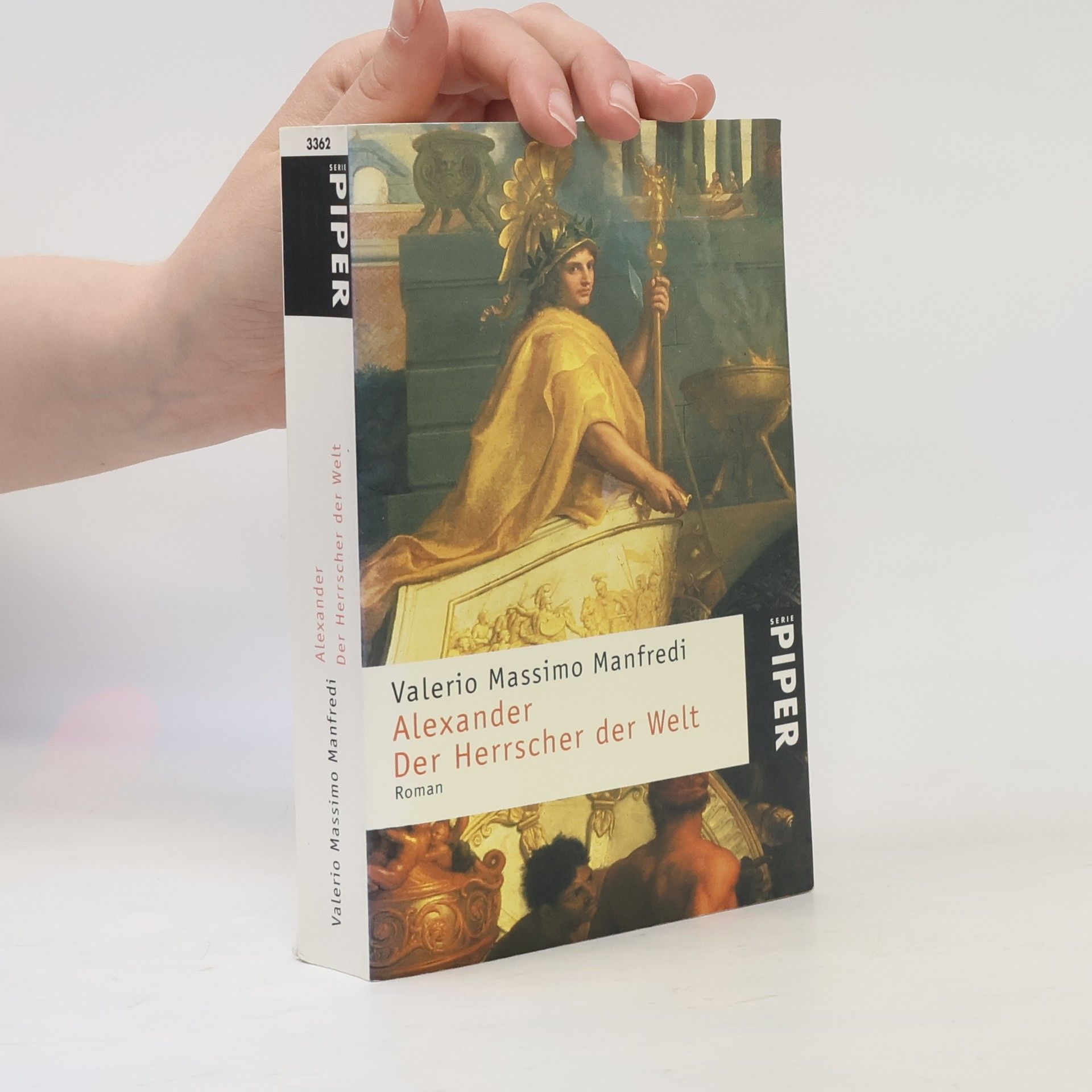 Valerio Massimo Manfredi Alexander. Der Herrscher der Welt