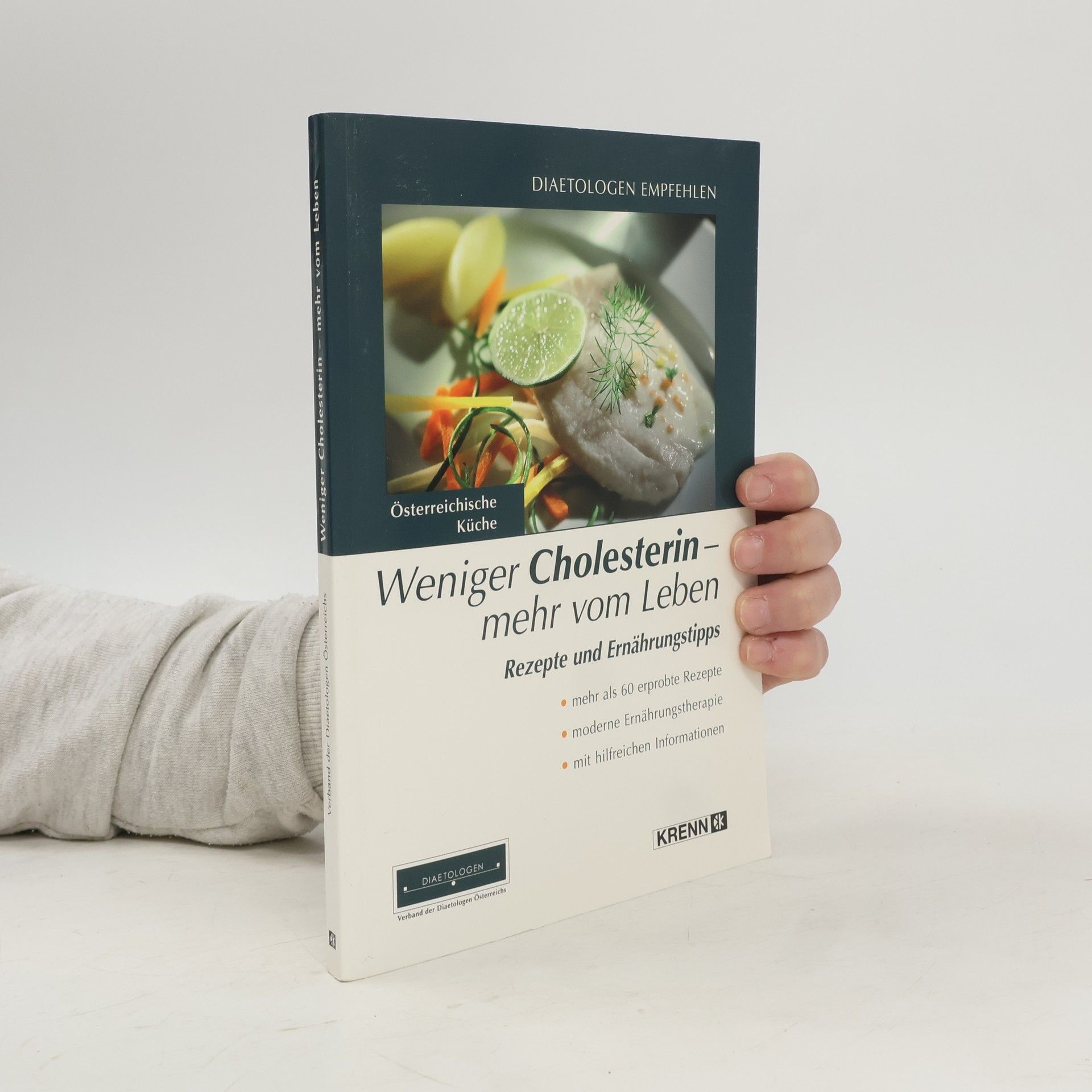 Autorenkollektiv Weniger Cholesterin - mehr vom Leben