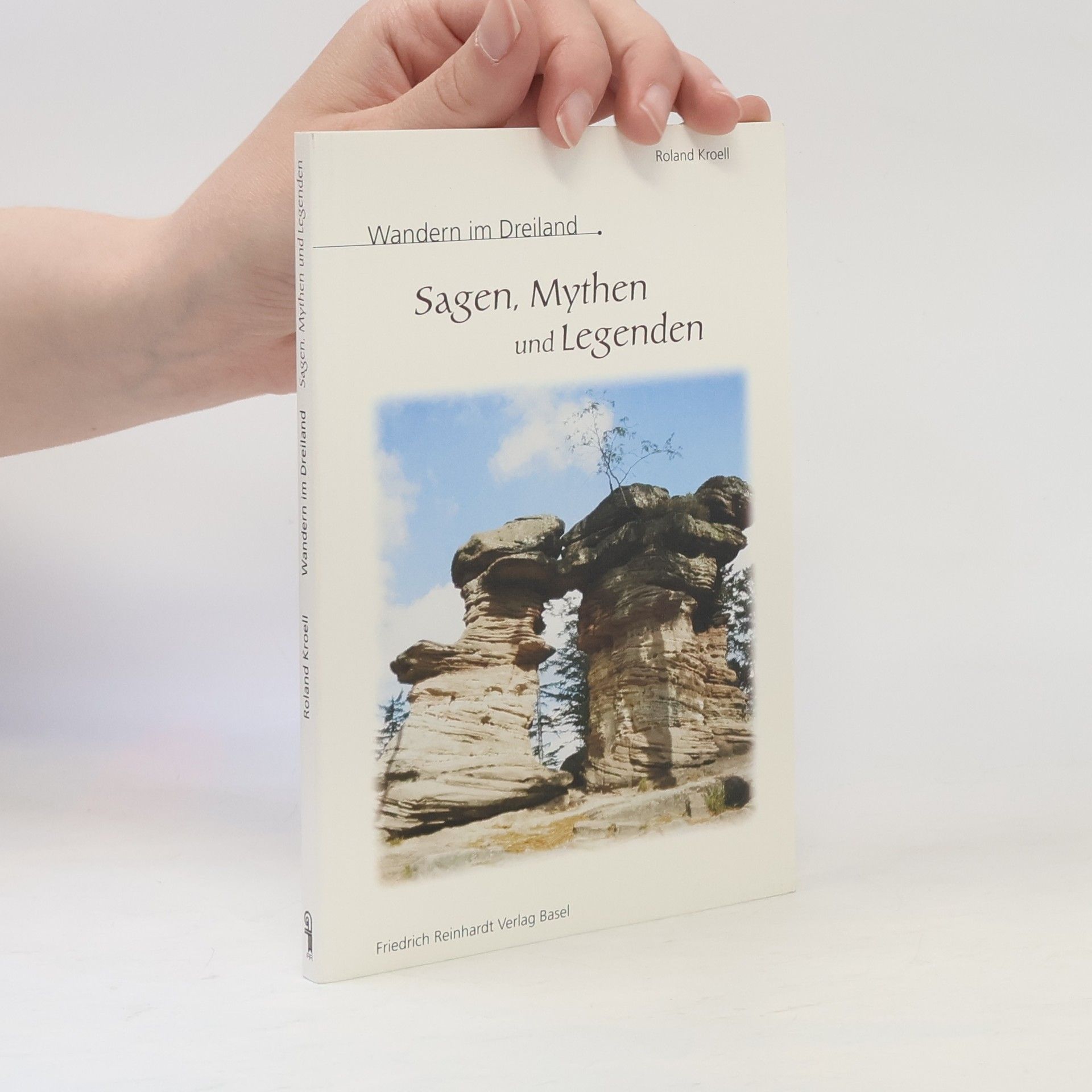 Roland Kroell Wandern im Dreiland