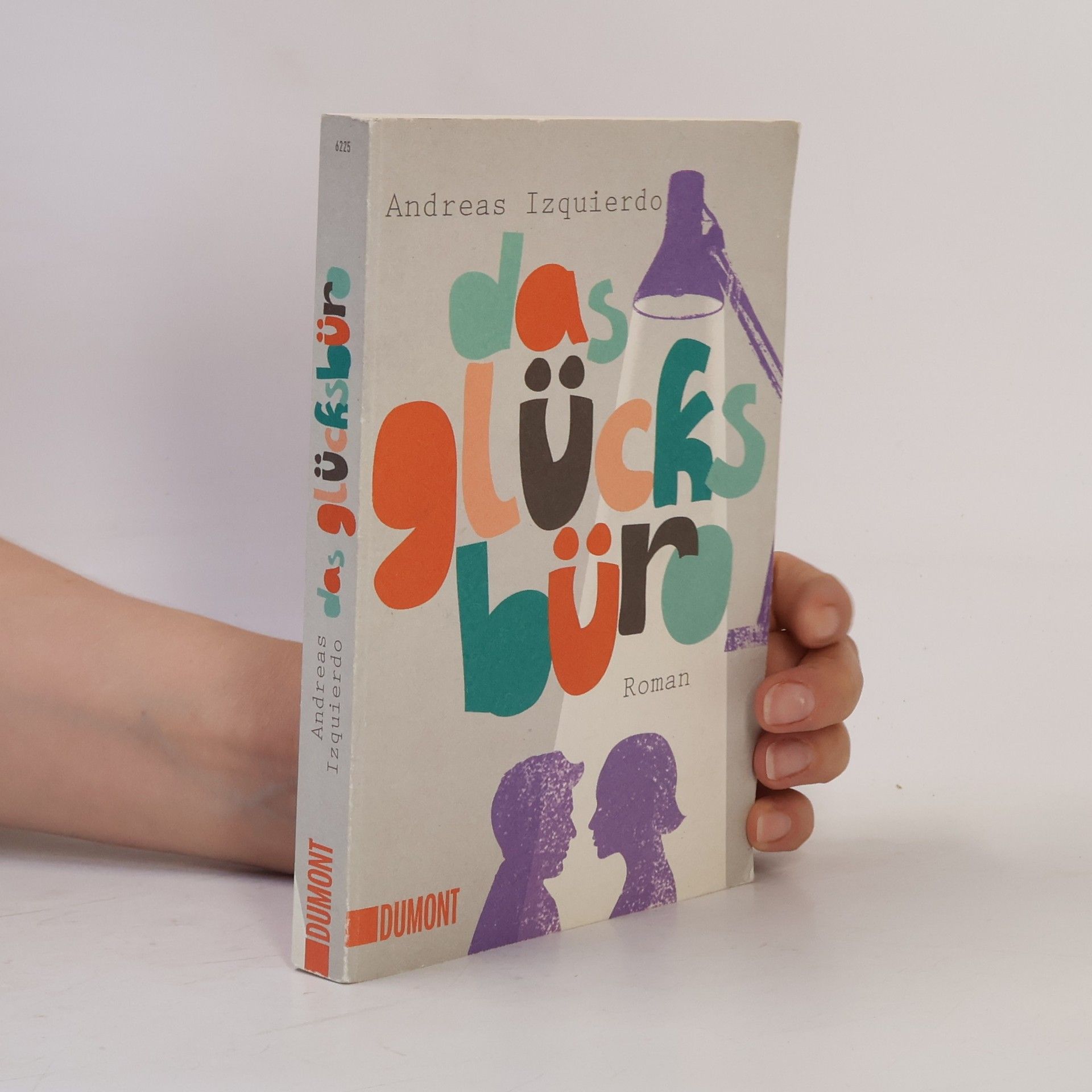 Andreas Izquierdo Das Glücksbüro