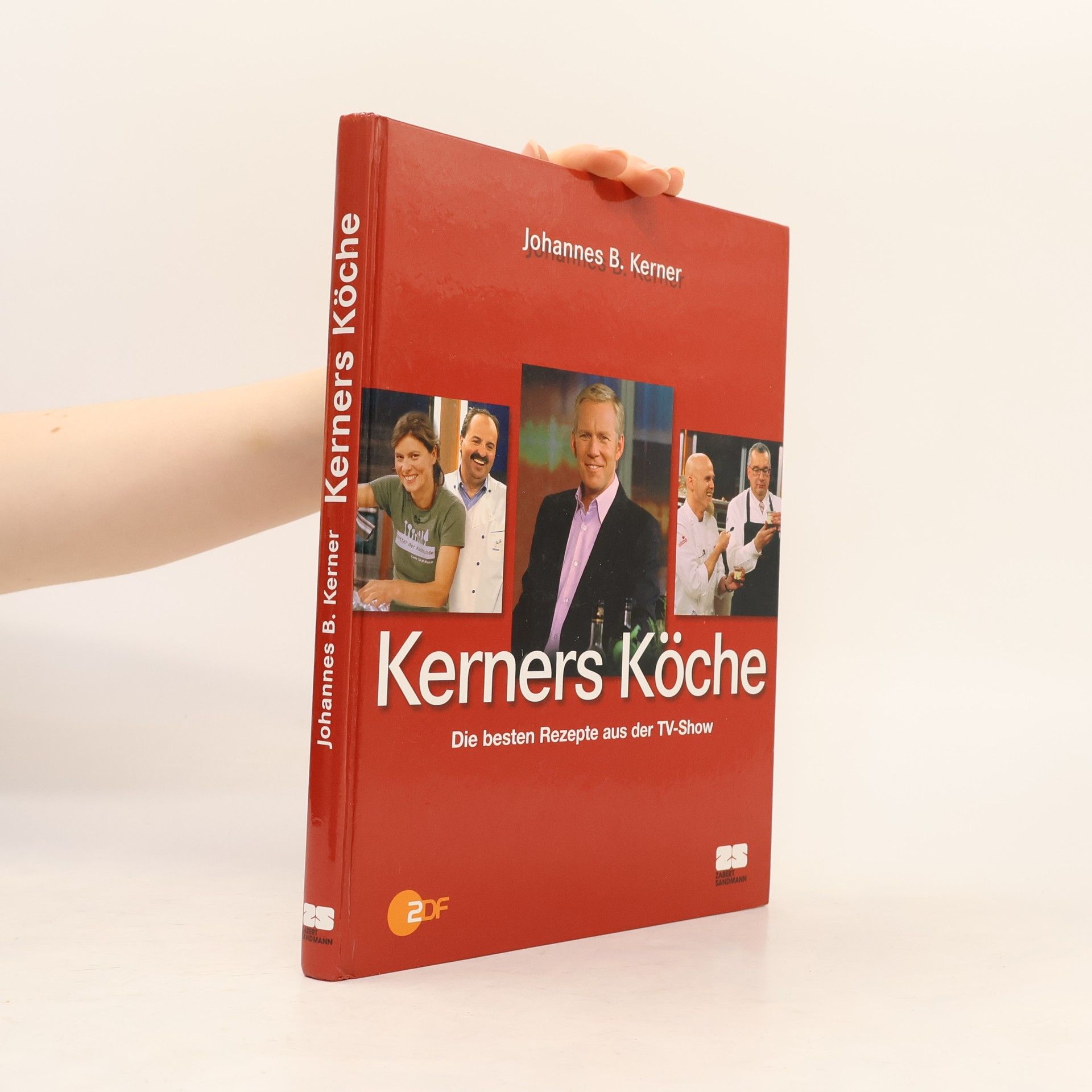 Johannes B. Kerner Kerners Köche. Die besten Rezepte aus der TV-Show