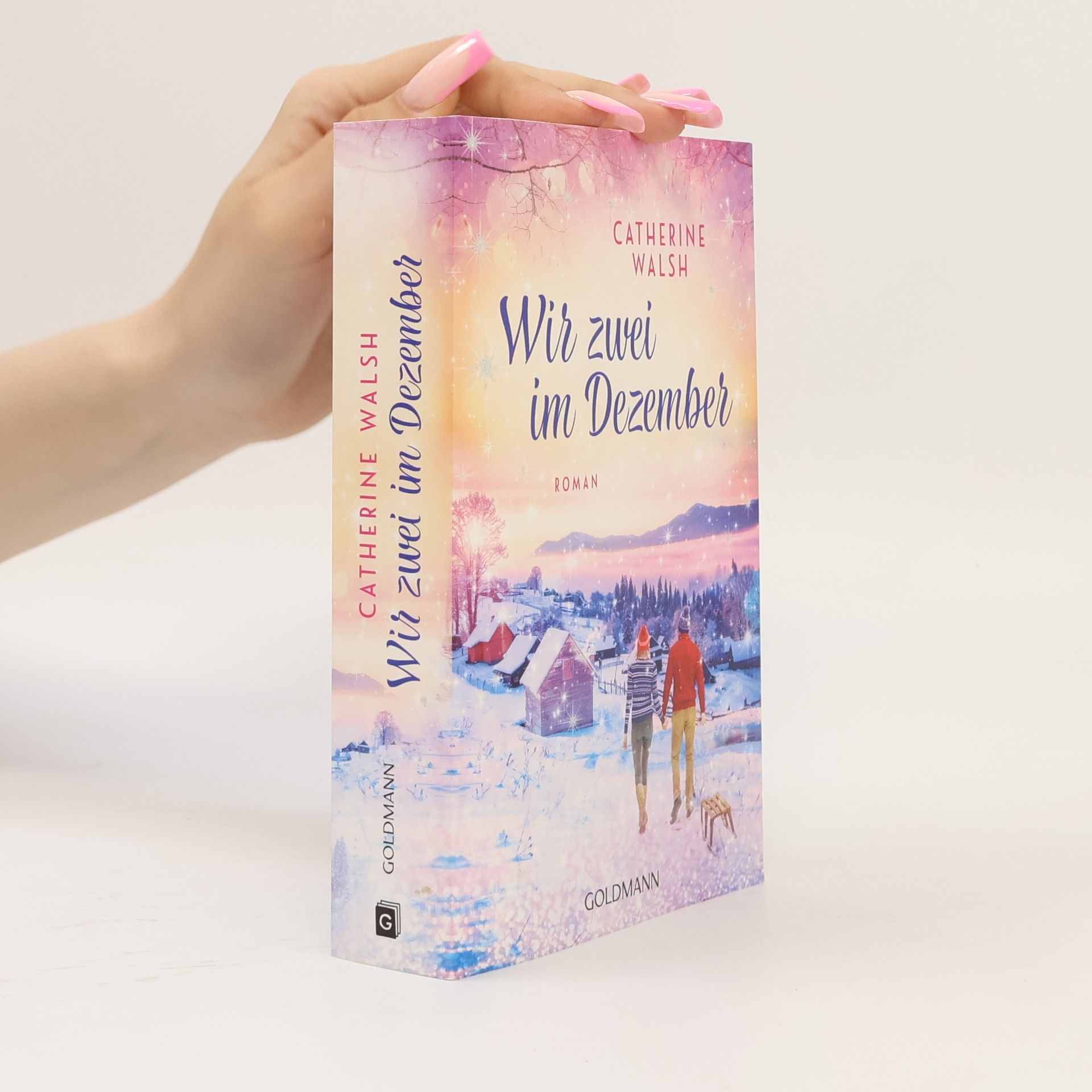 Catherine Walsh Wir zwei im Dezember. Roman