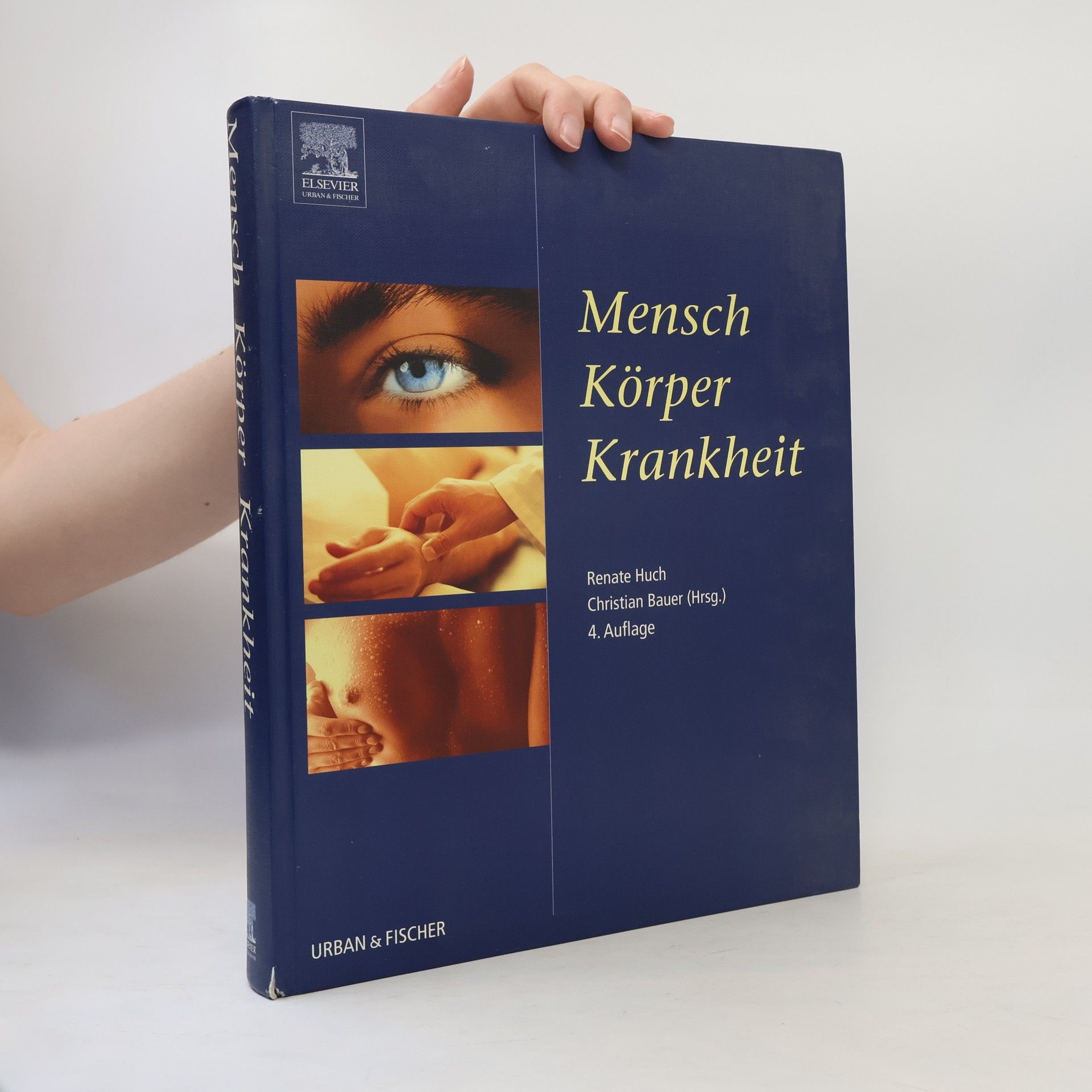 Renate Huch Mensch, Körper, Krankheit