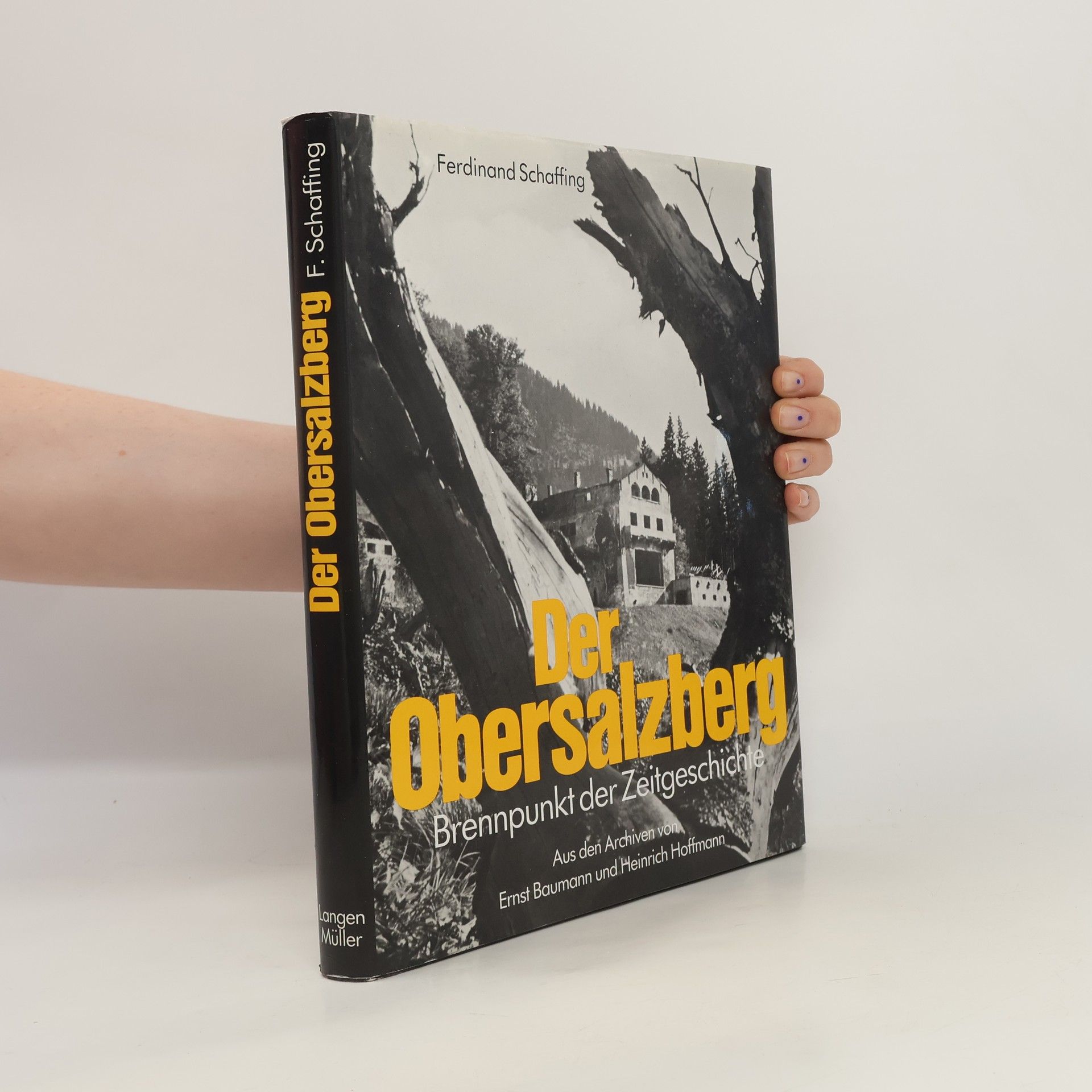 Ferdinand Schaffing Der Obersalzberg