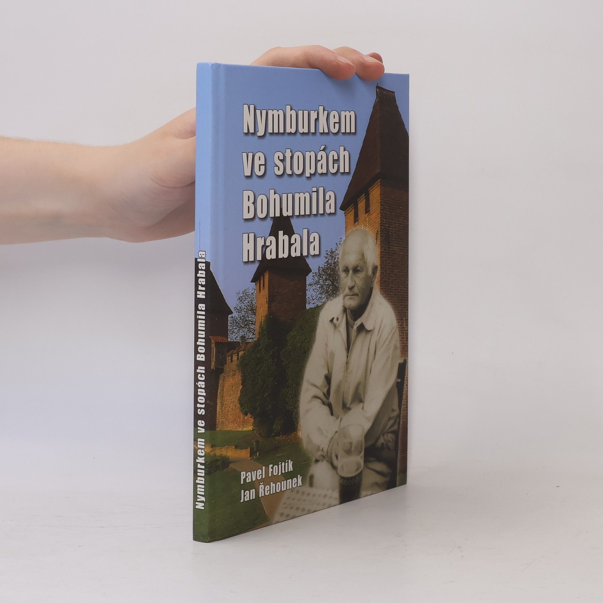 Jan Řehounek Nymburkem ve stopách Bohumila Hrabala